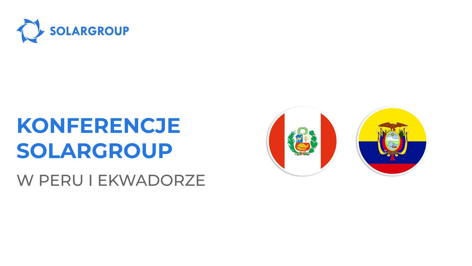 Ameryka Łacińska: ciąg dalszy konferencji SOLARGROUP