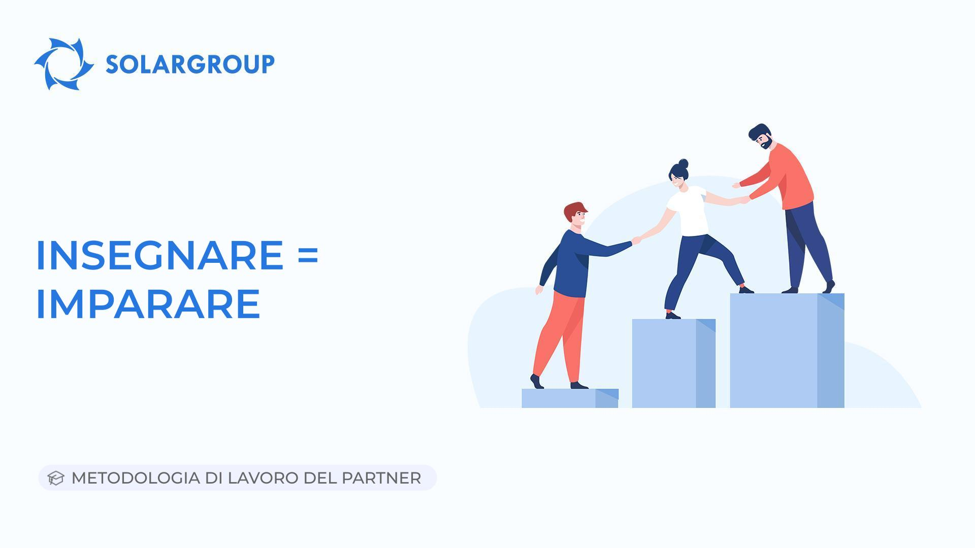 Insegnare = imparare | Metodologia di lavoro del partner