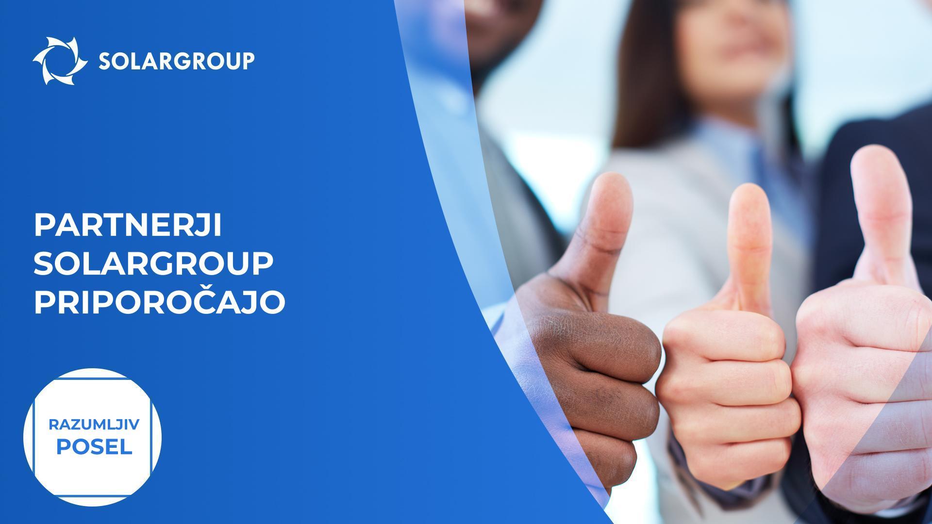 Partnerji SOLARGROUP priporočajo | Razumljivi posel