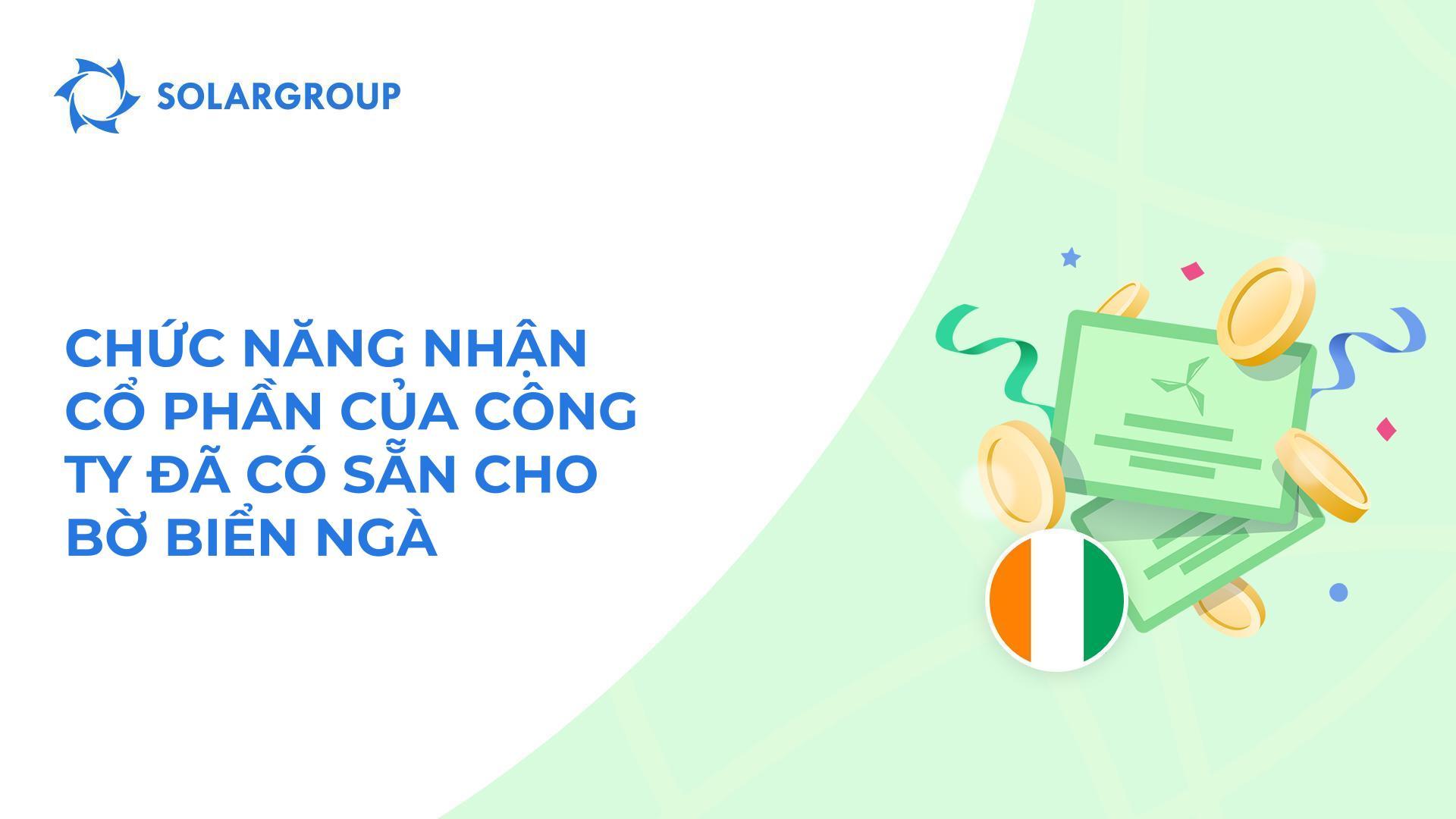 Giới thiệu chức năng dành cho nhà đầu tư từ Bờ Biển Ngà