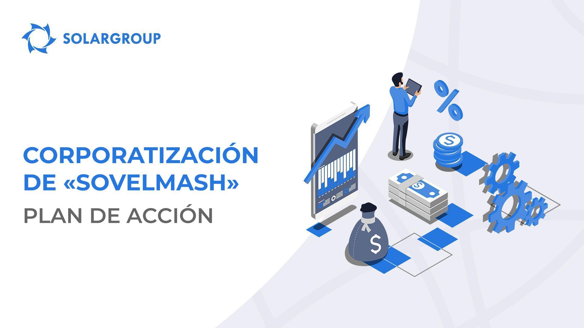 Cómo se realizará la corporatización de "Sovelmash": respondemos a las preguntas principales