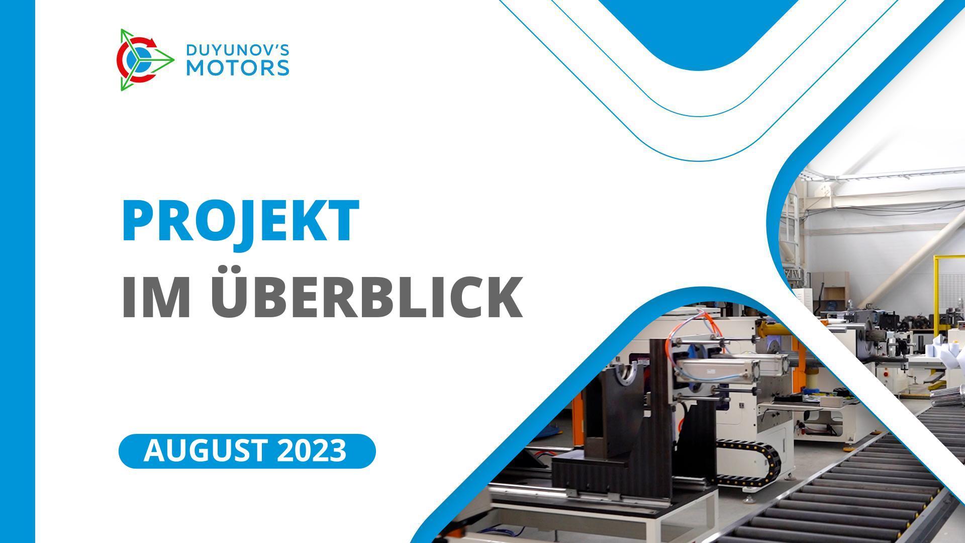 Die wichtigsten Ereignisse im Projekt: August im Überblick