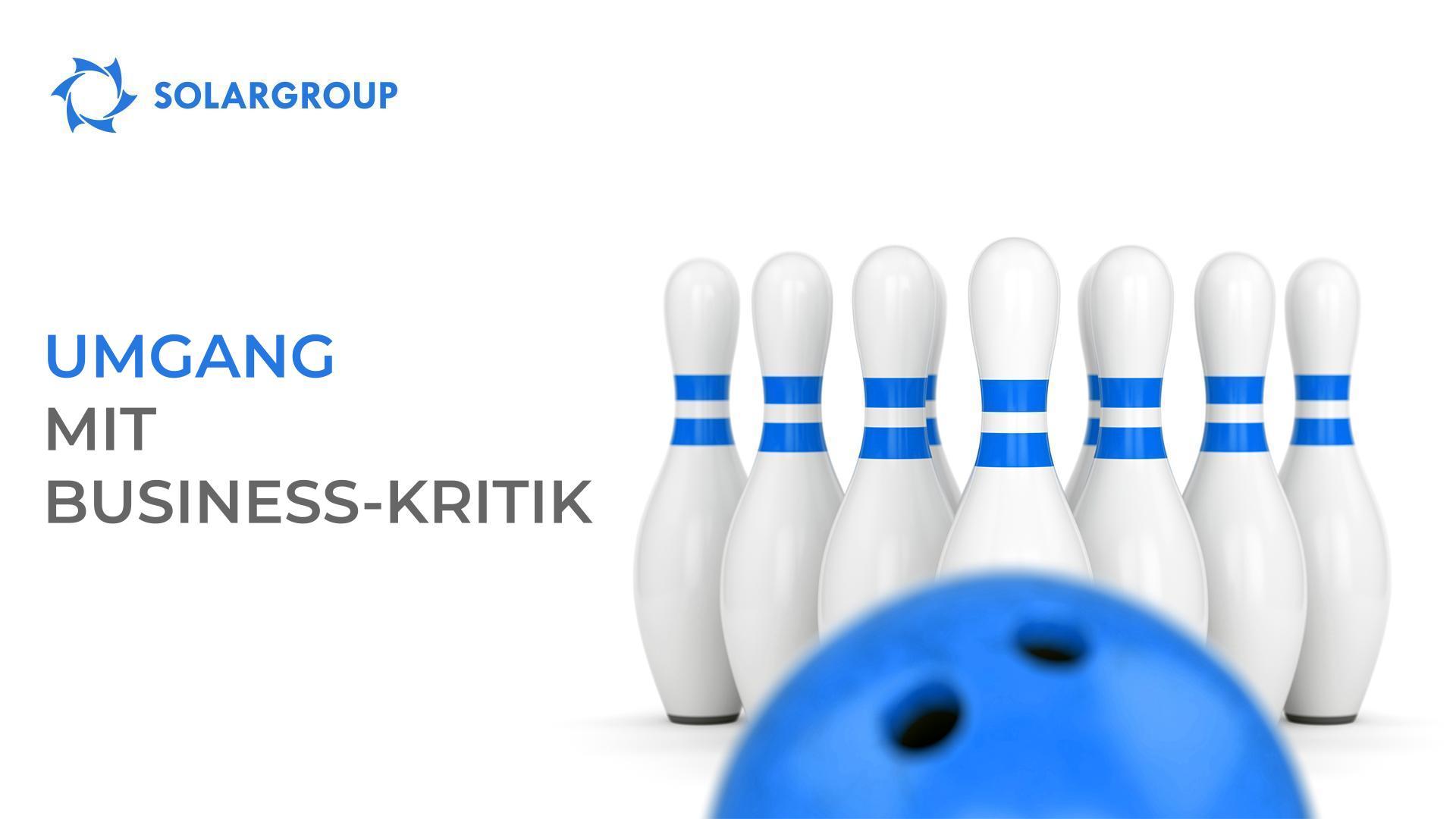 Umgang mit Business-Kritik