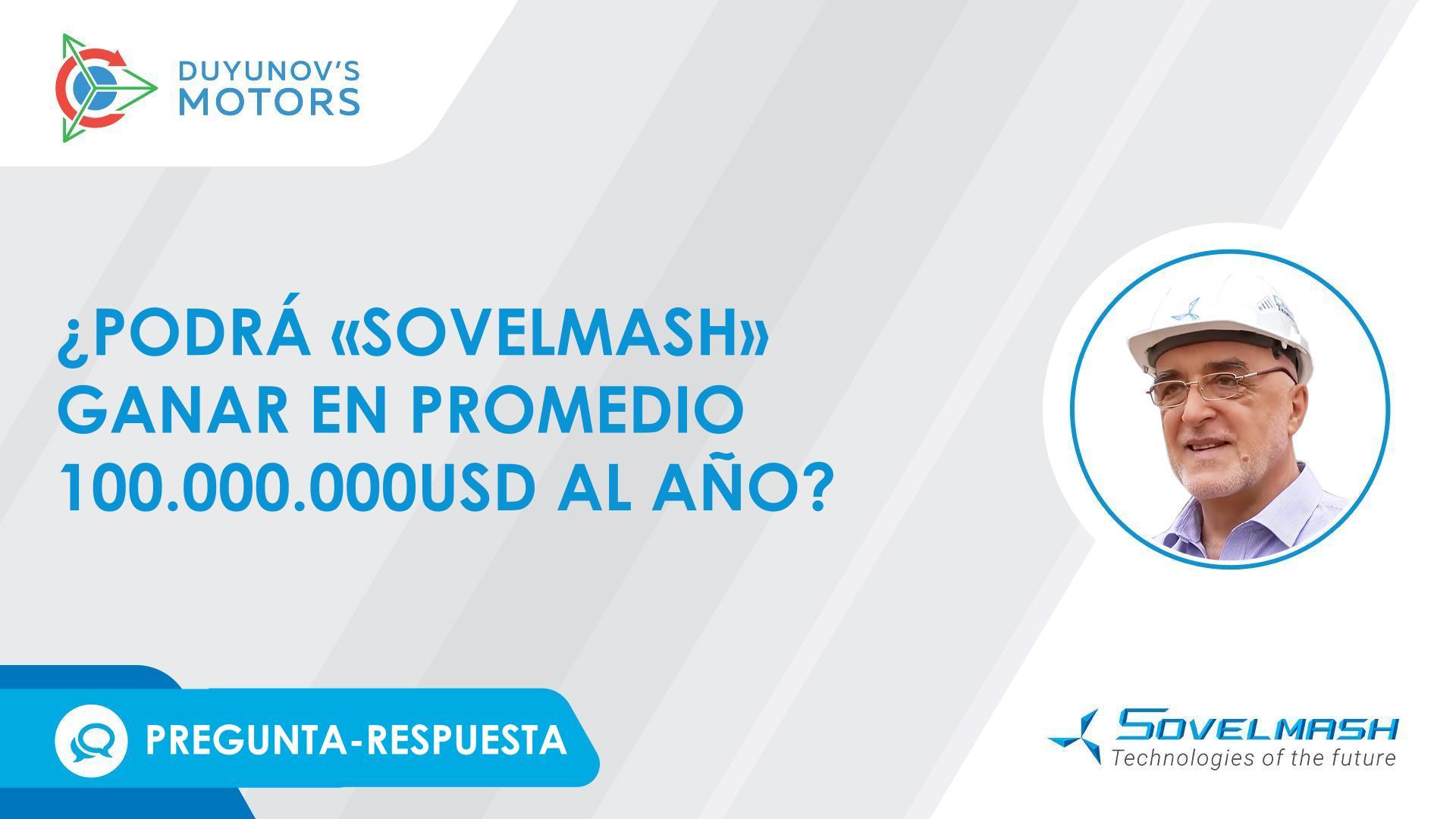 Pregunta-respuesta / ¿Cuánto podrá ganar la OTPD "Sovelmash"?