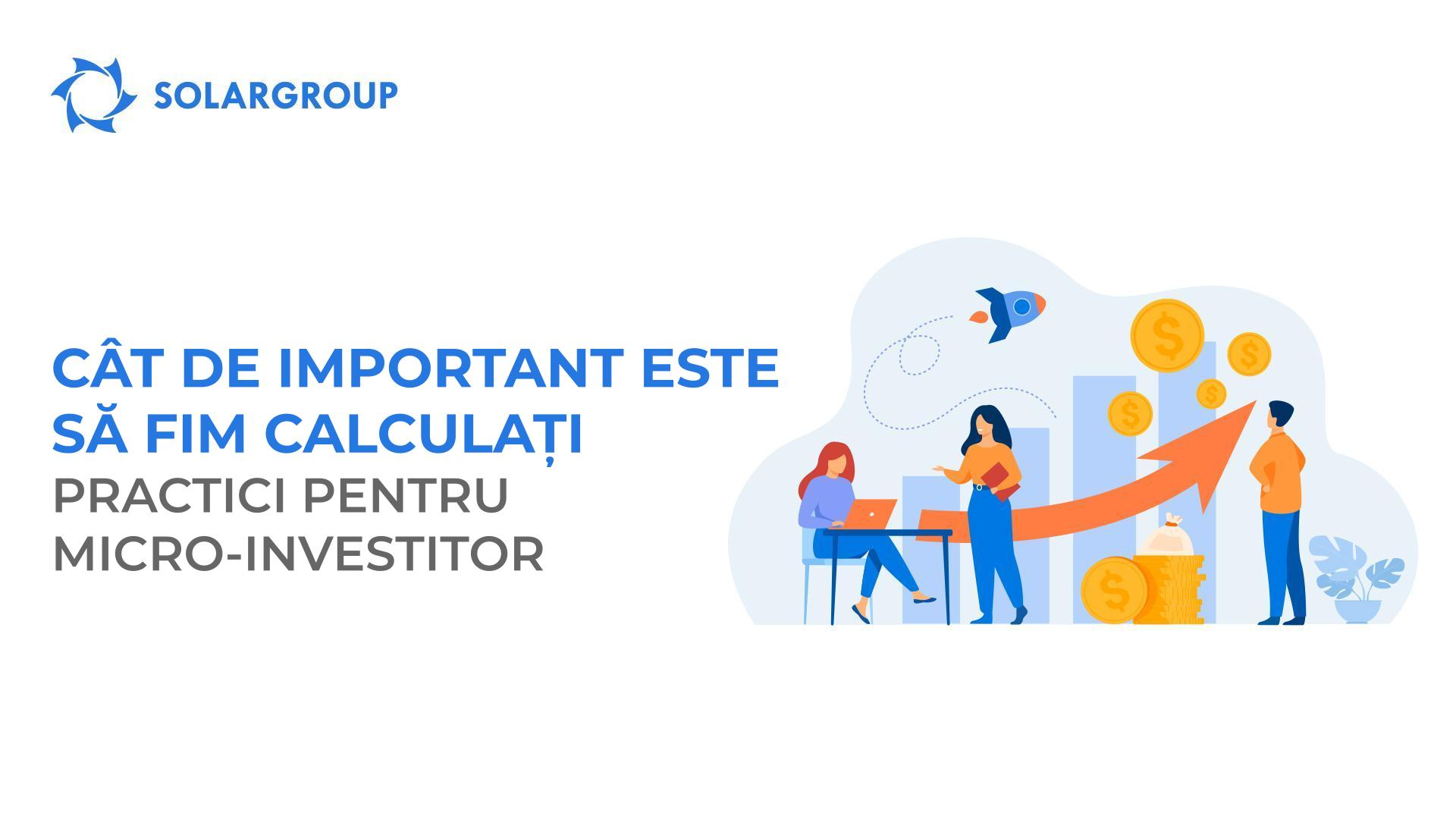 Cât de important este să fim calculați: practici pentru micro-investitori