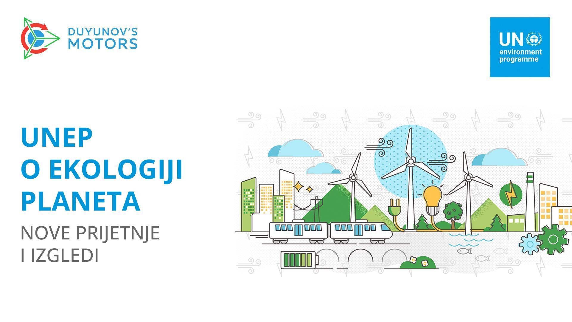 UNEP o ekologiji planeta: nove prijetnje i izgledi