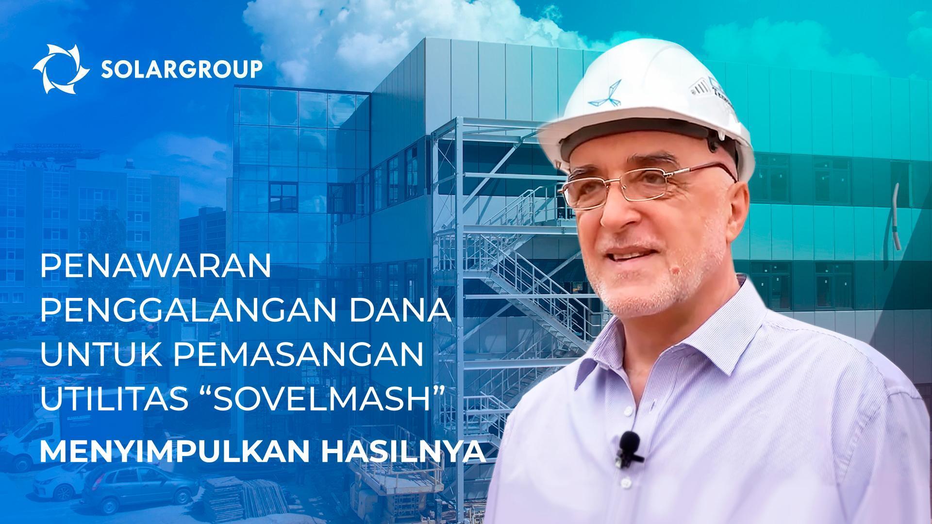 Penawaran penggalangan dana untuk pemasangan utilitas "Sovelmash": menyimpulkan hasilnya