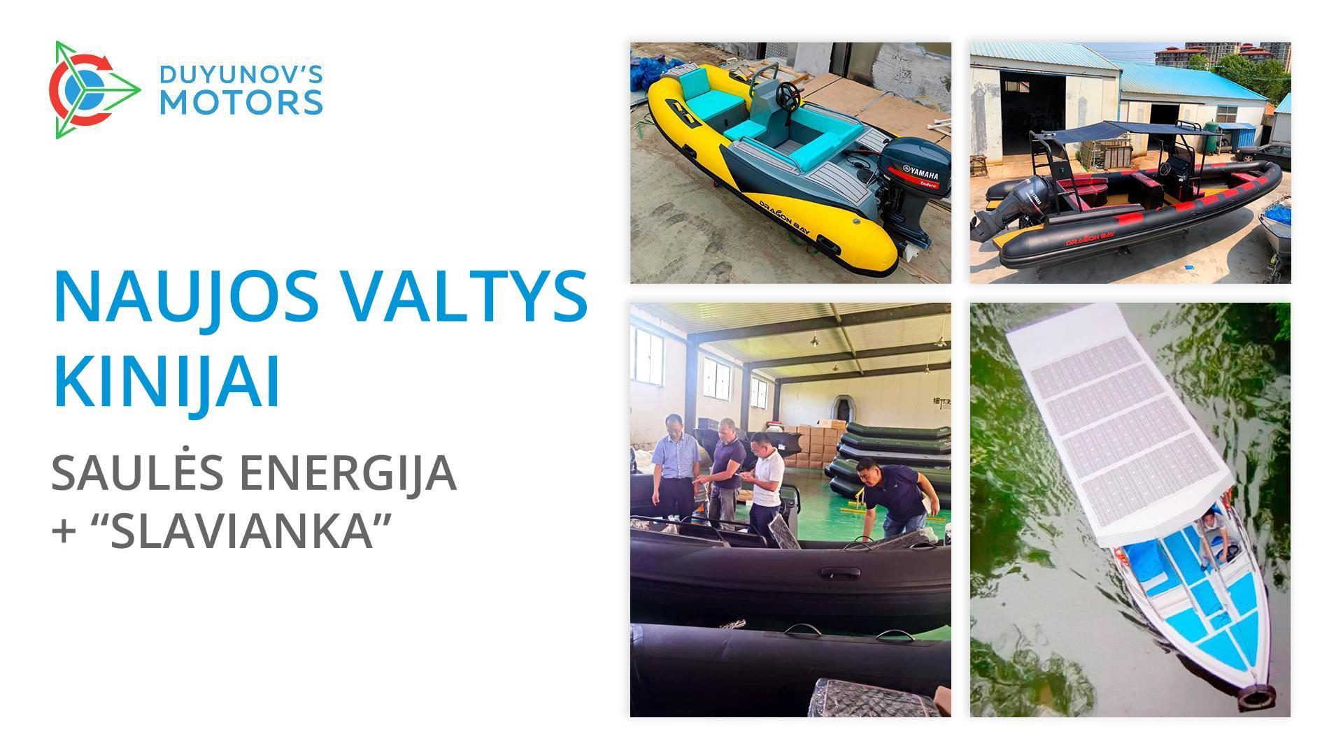 Kinijoje paleis saulės elektrinių valčių gamybą, su varikliais turinčiais „Slavianka“