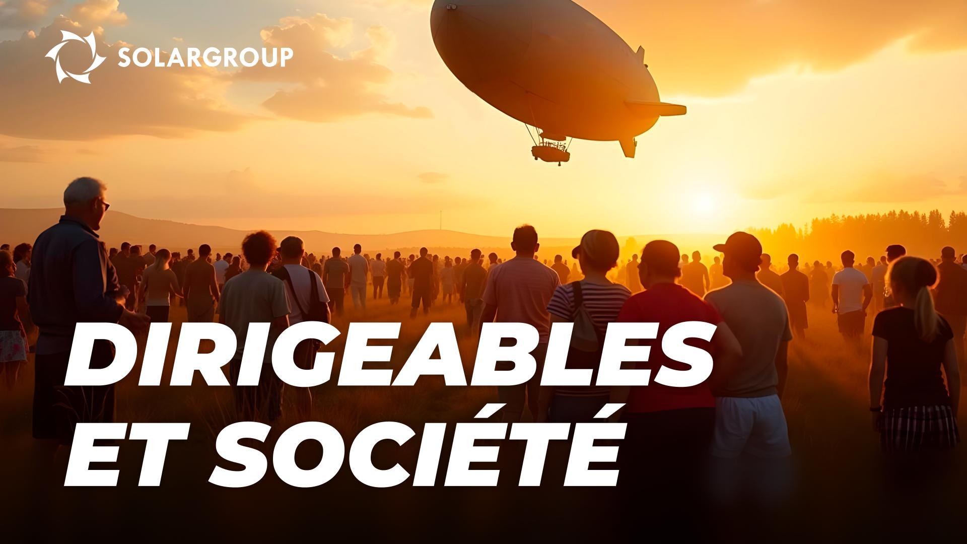 La fonction sociale des dirigeables de nouvelle génération