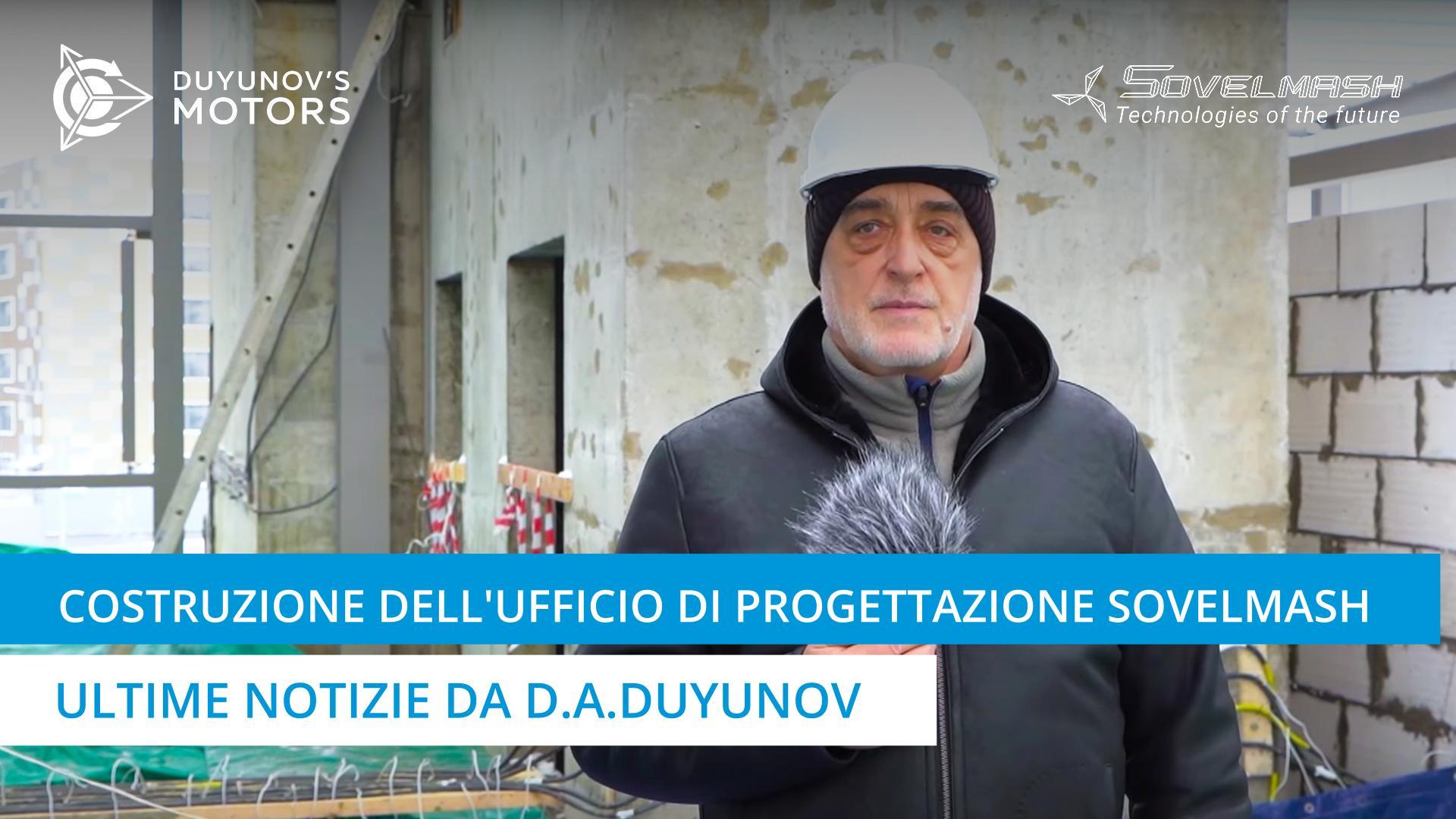 Costruzione dell'ufficio di progettazione Sovelmash | Ultime notizie da D.A Duyunov | Giorno 232