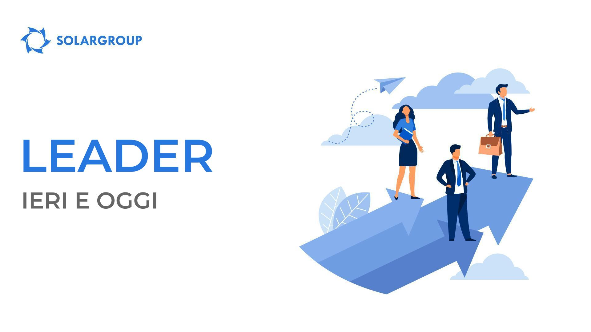 Leader: ieri e oggi