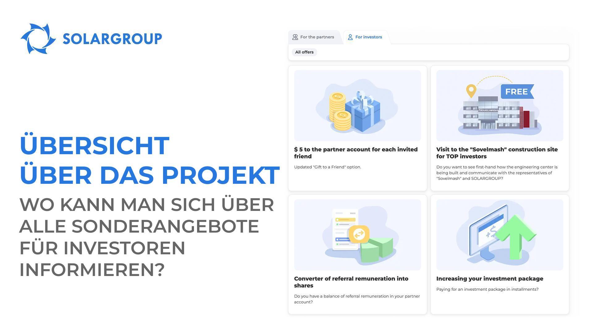 Übersicht über das Projekt: Wo kann man sich über alle Sonderangebote für Investoren informieren?