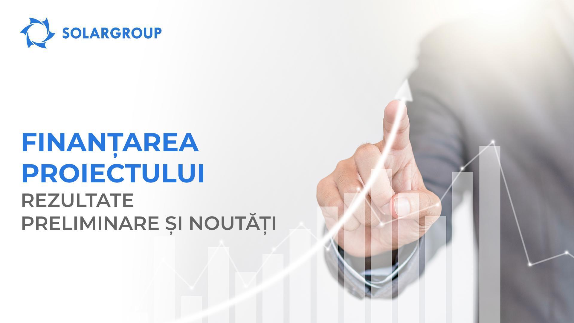 Finanțarea proiectului: rezultate preliminare și noutăți