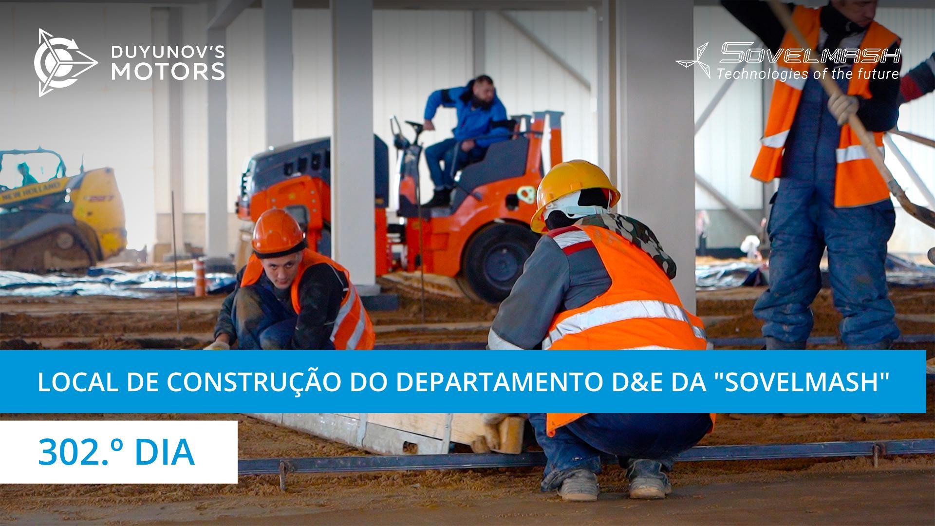 Preparativos para a betonagem da segunda "parcela" do primeiro piso do departamento D&E | 302.º dia