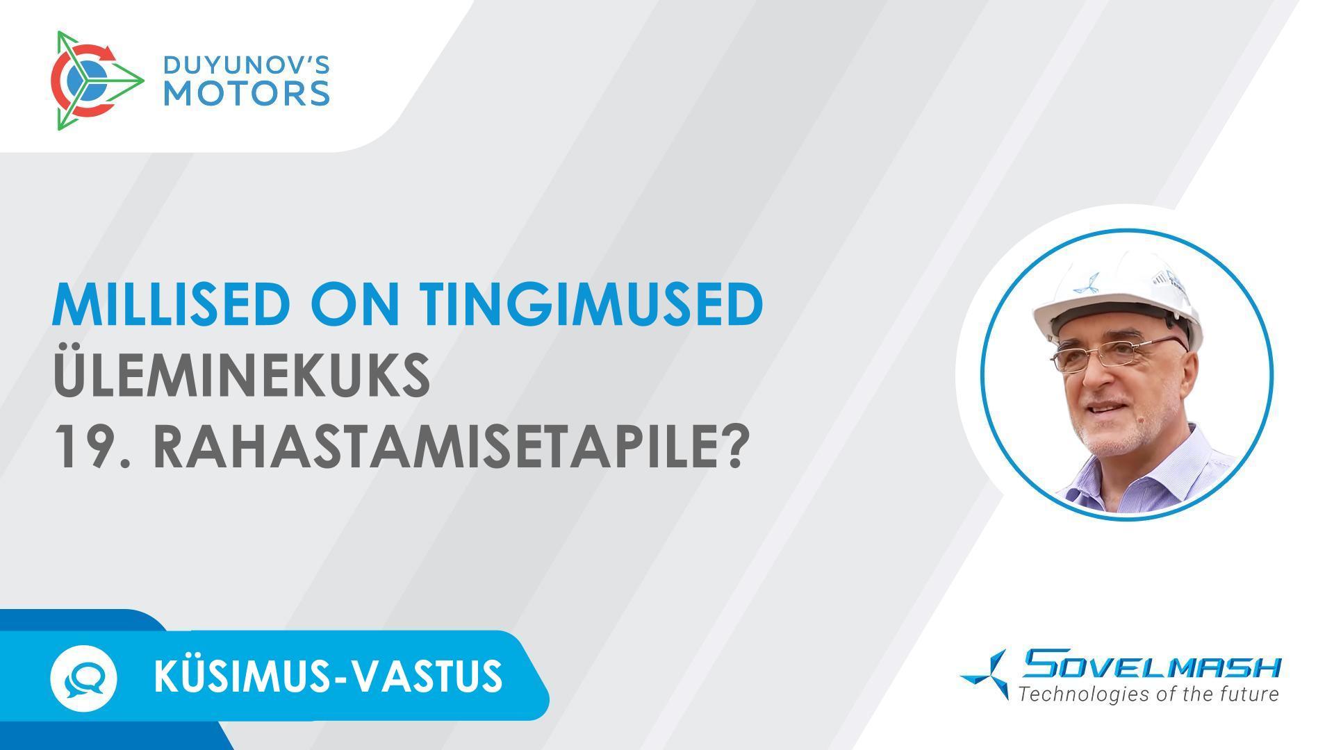 Küsimus-vastus | Millised on tingimused üleminekuks 19. rahastmisetapile?