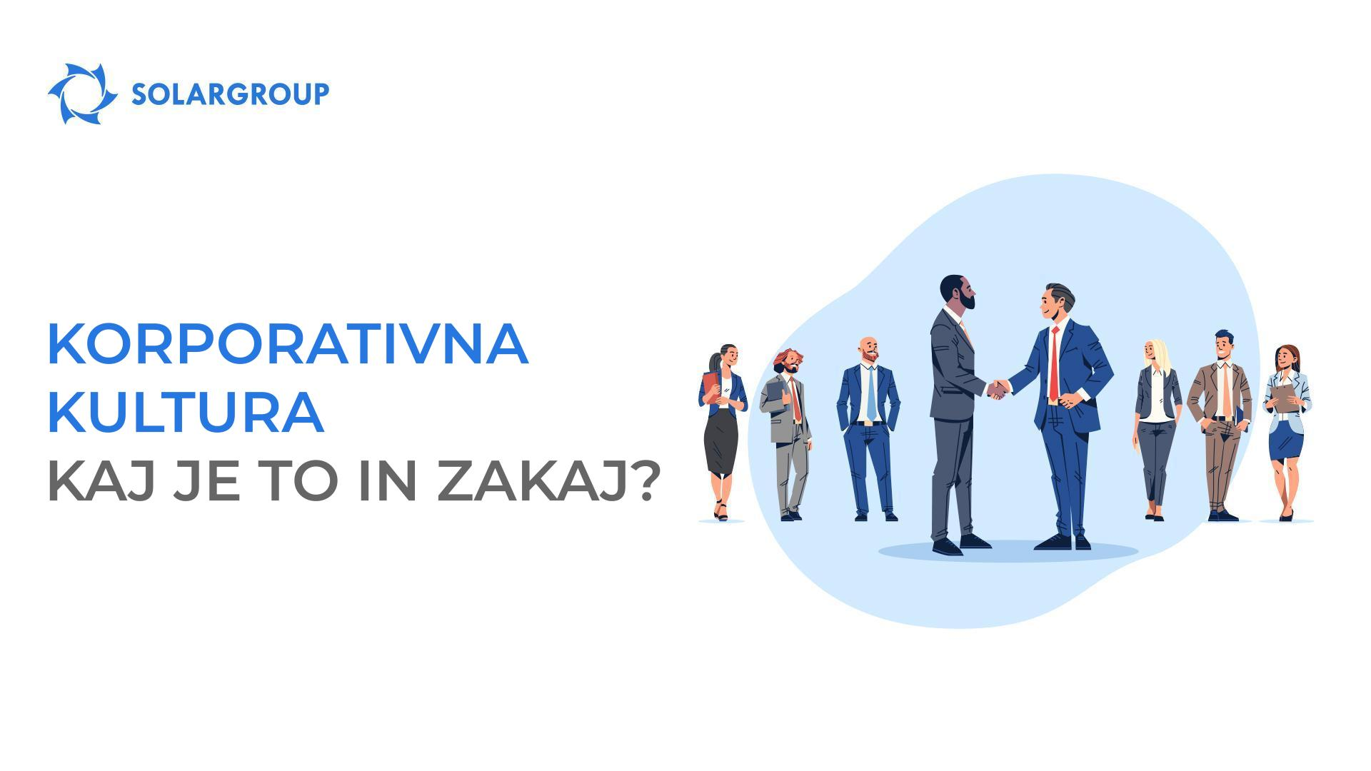 Korporativna kultura - kaj je to in zakaj?