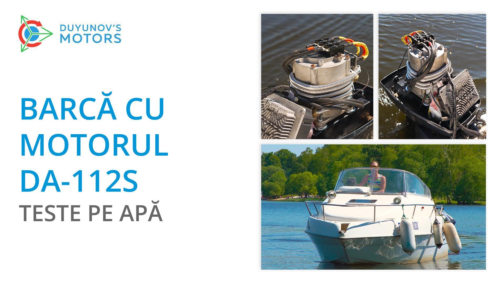 Barcă cu motorul DA-112S: teste pe apă
