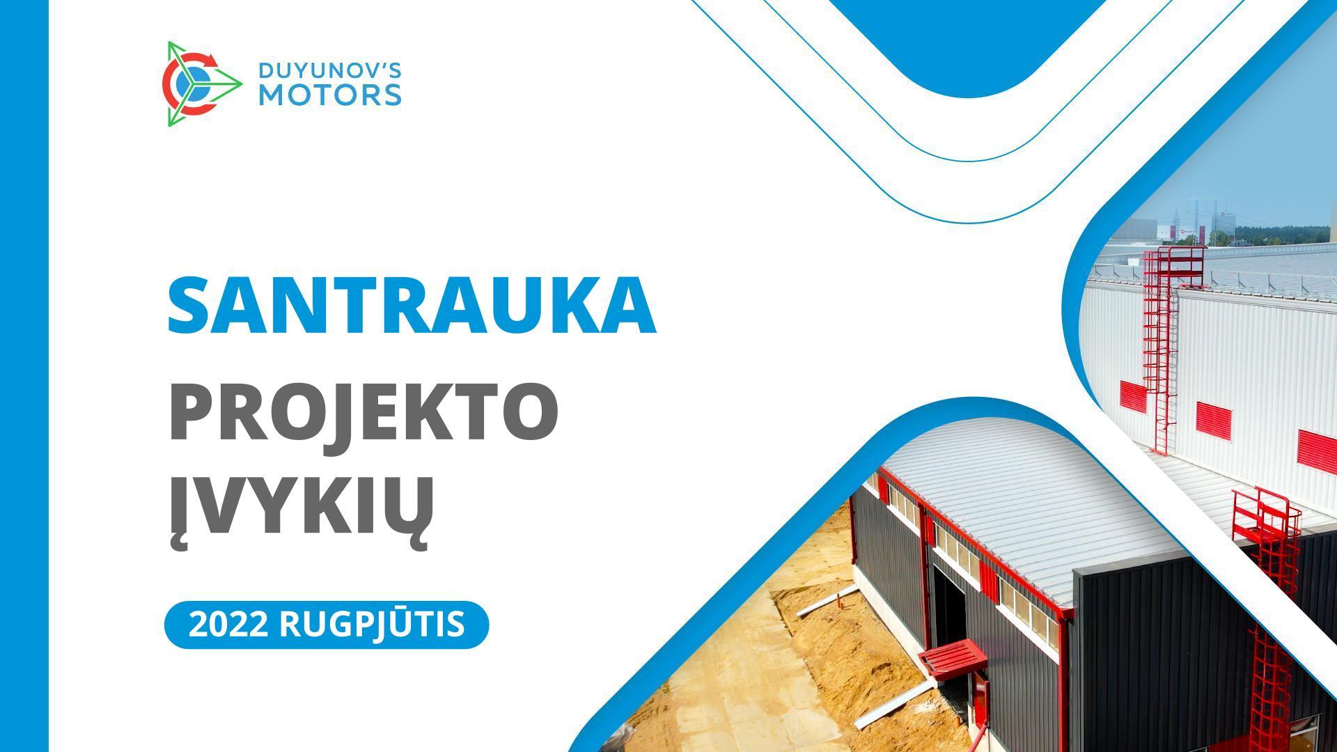 Pagrindiniai projekto įvykiai: rugpjūčio santrauka