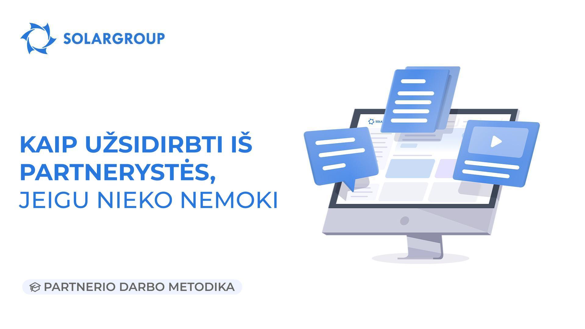 Kaip užsidirbti iš partnerystės, jeigu nieko nemoki | Partnerio darbo metodika