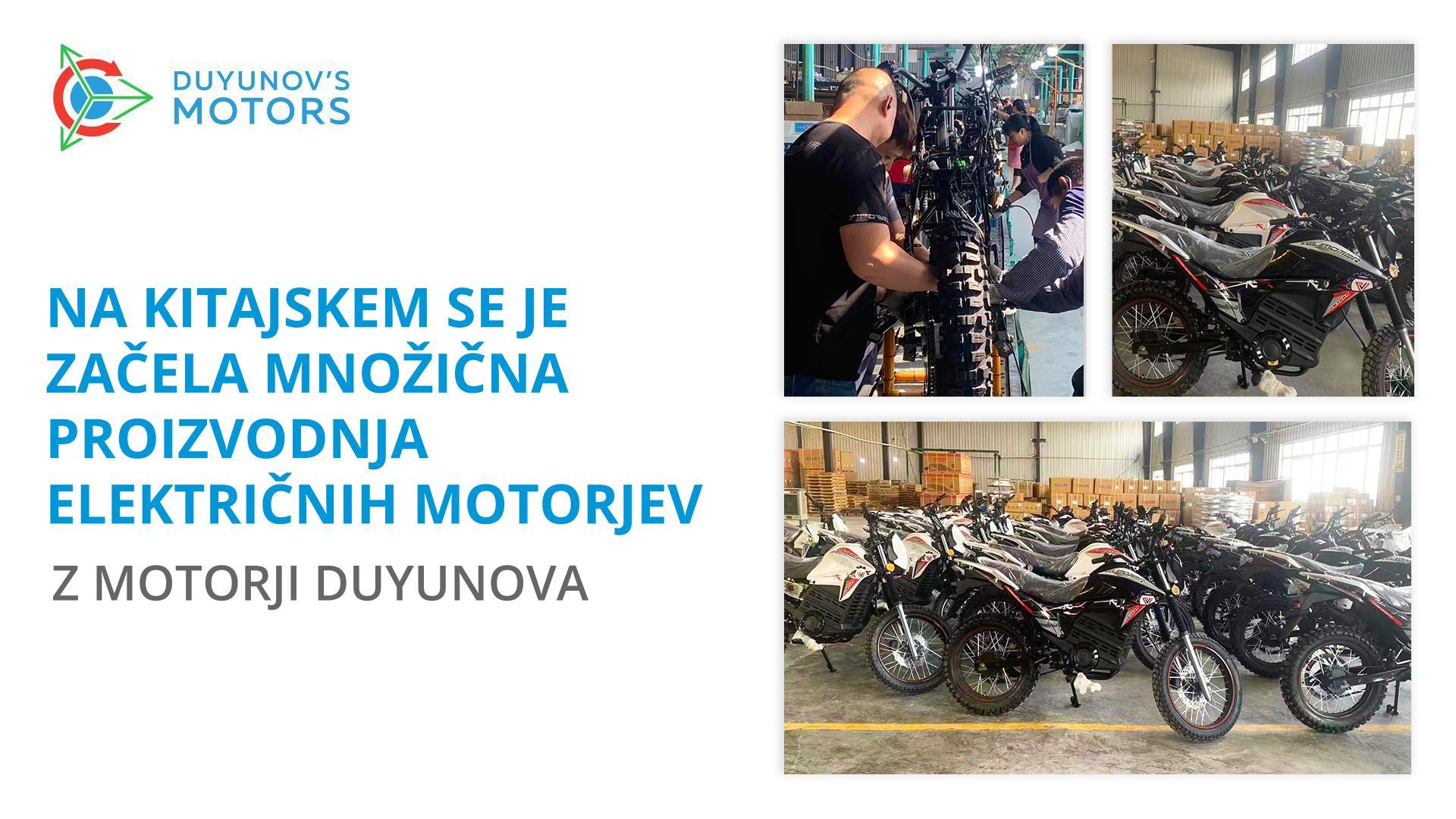 Na Kitajskem se je začela množična proizvodnja električnih motorjev z motorji Duyunova