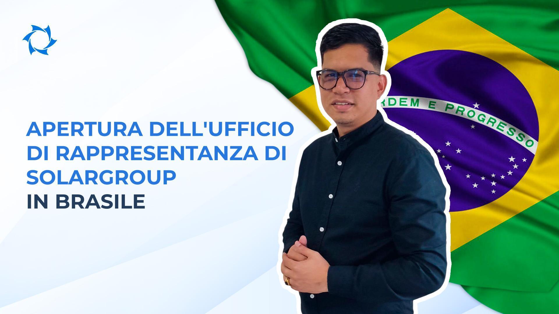 SOLARGROUP ha aperto una filiale in Brasile.
