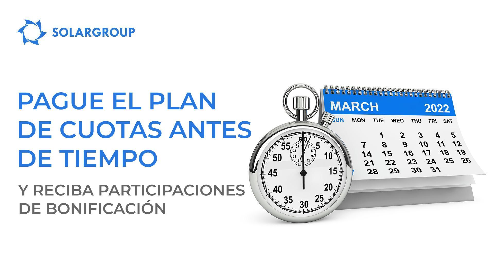 Pague el plan de cuotas antes de tiempo y reciba participaciones de bonificación
