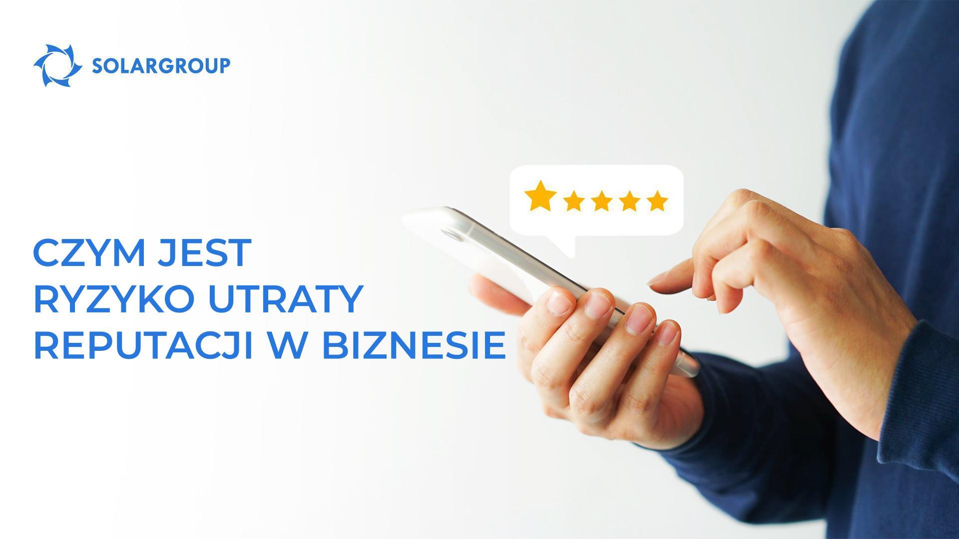 Czym jest ryzyko utraty reputacji w biznesie