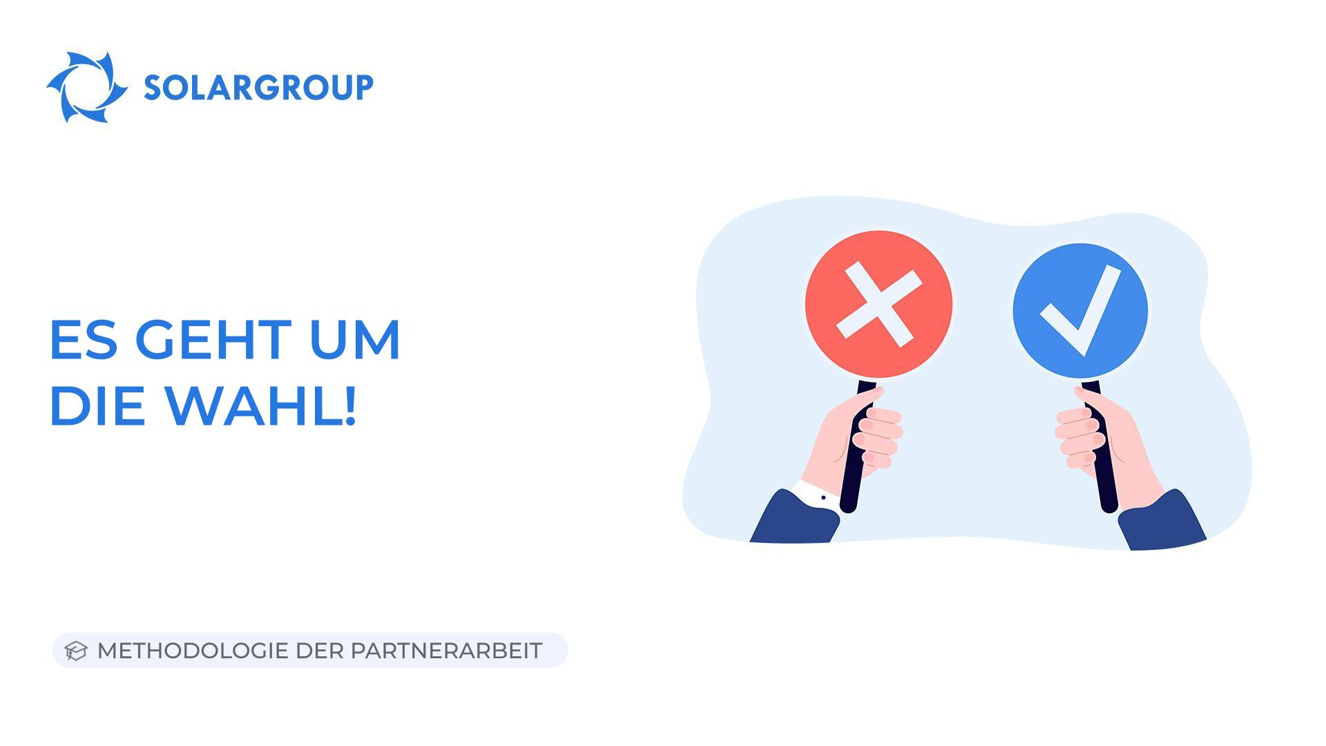 Es geht um die Wahl! | Methodologie der Partnerarbeit
