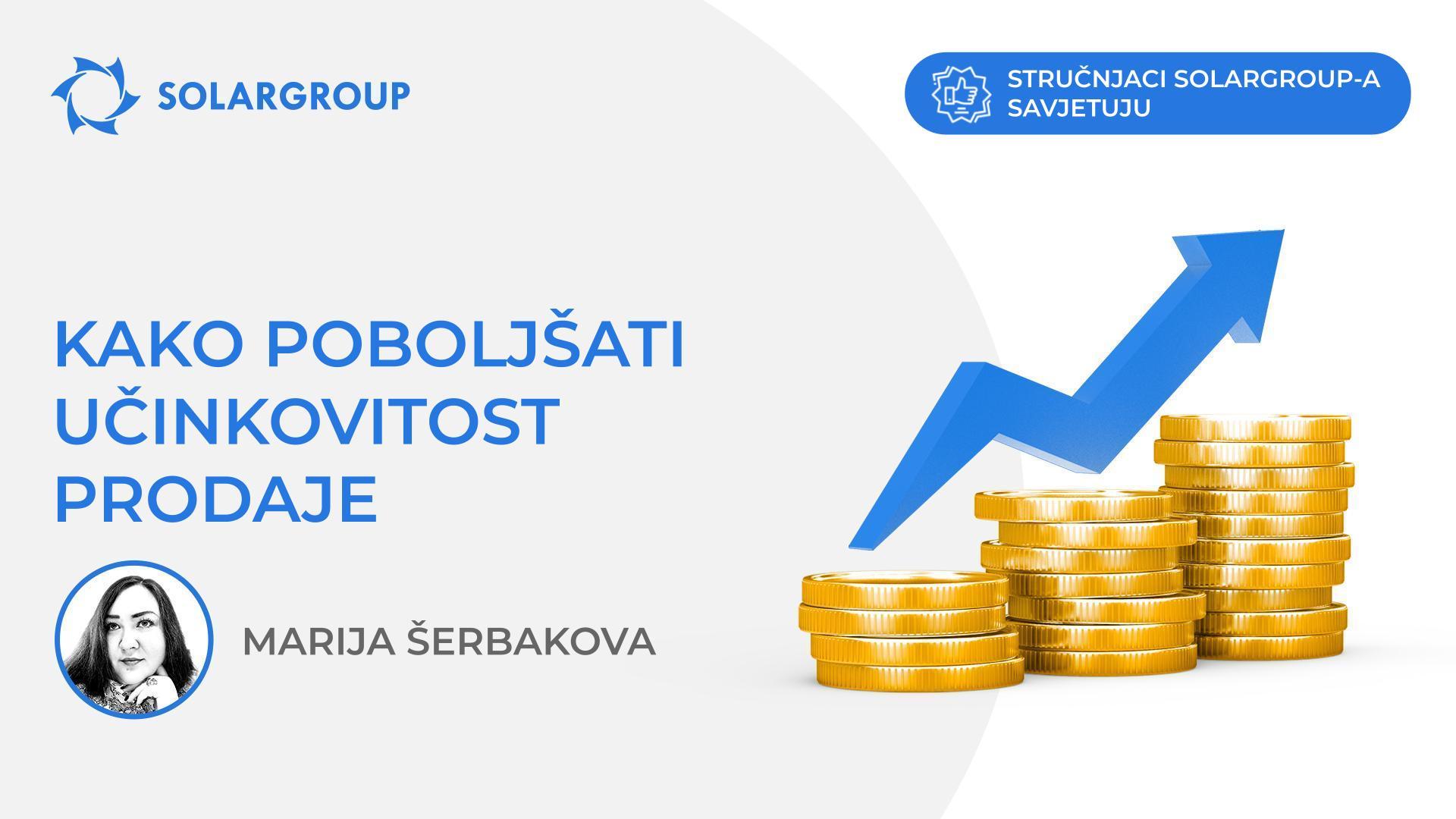 Kako poboljšati učinkovitost prodaje | Stručnjaci SOLARGROUP-a savjetuju