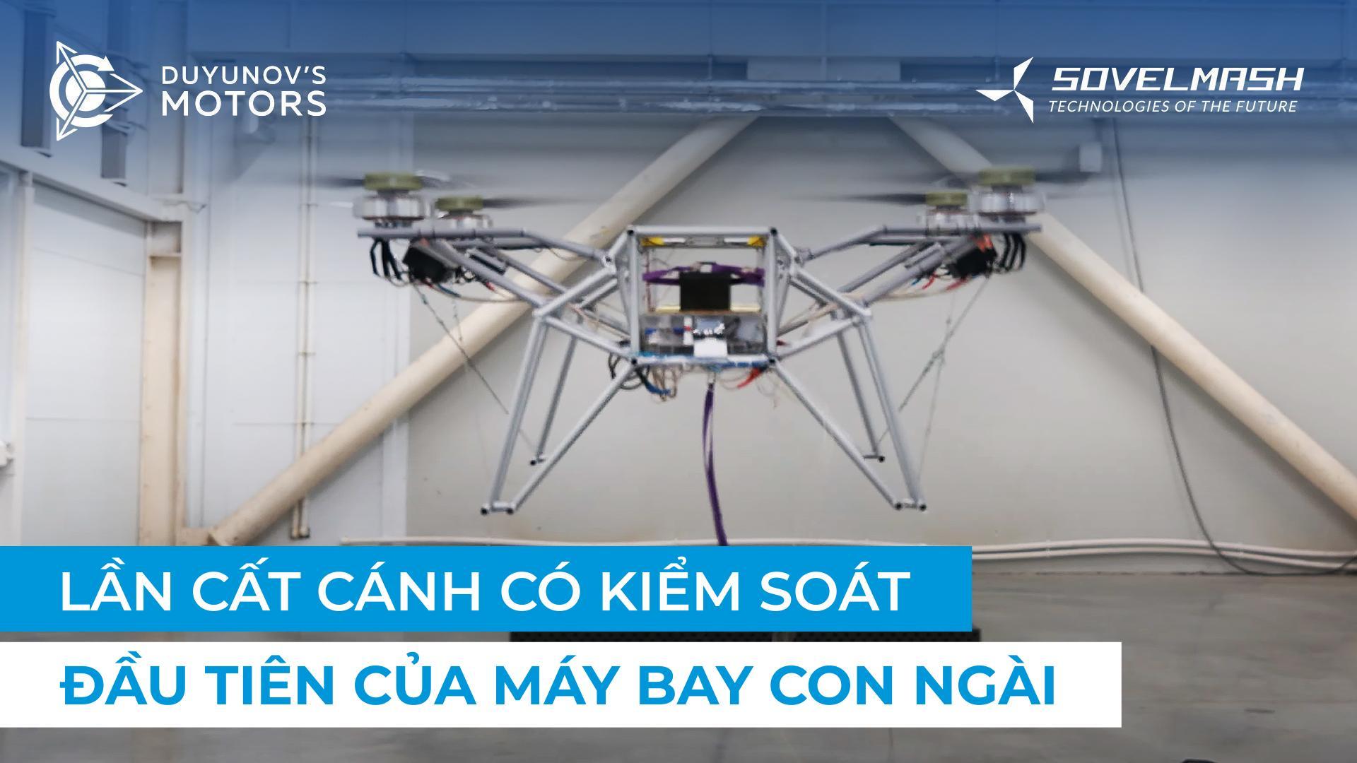 Sự kiện quan trọng: máy bay không người lái Con Ngài cất cánh lần đầu tiên!