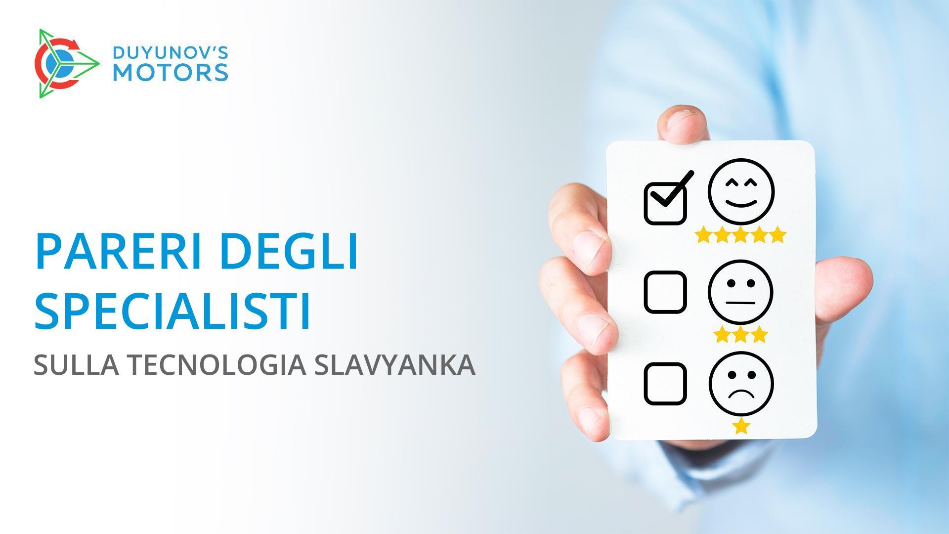 Pareri degli specialisti sulla tecnologia Slavyanka
