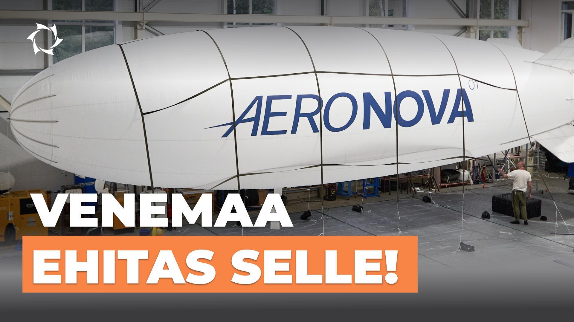 Venemaa esimene mehitamata õhulaev NOVA-01!