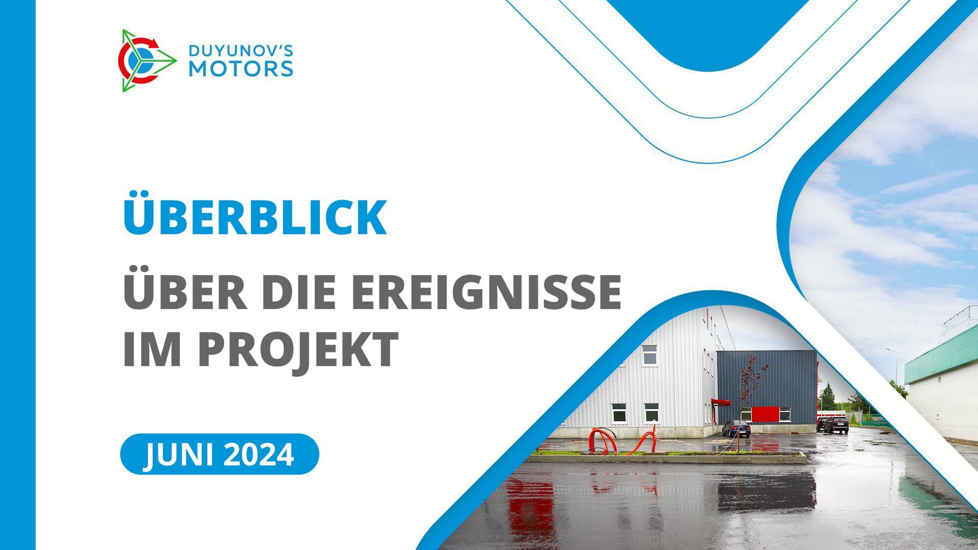 Die wichtigsten Ereignisse des Projekts im Juni