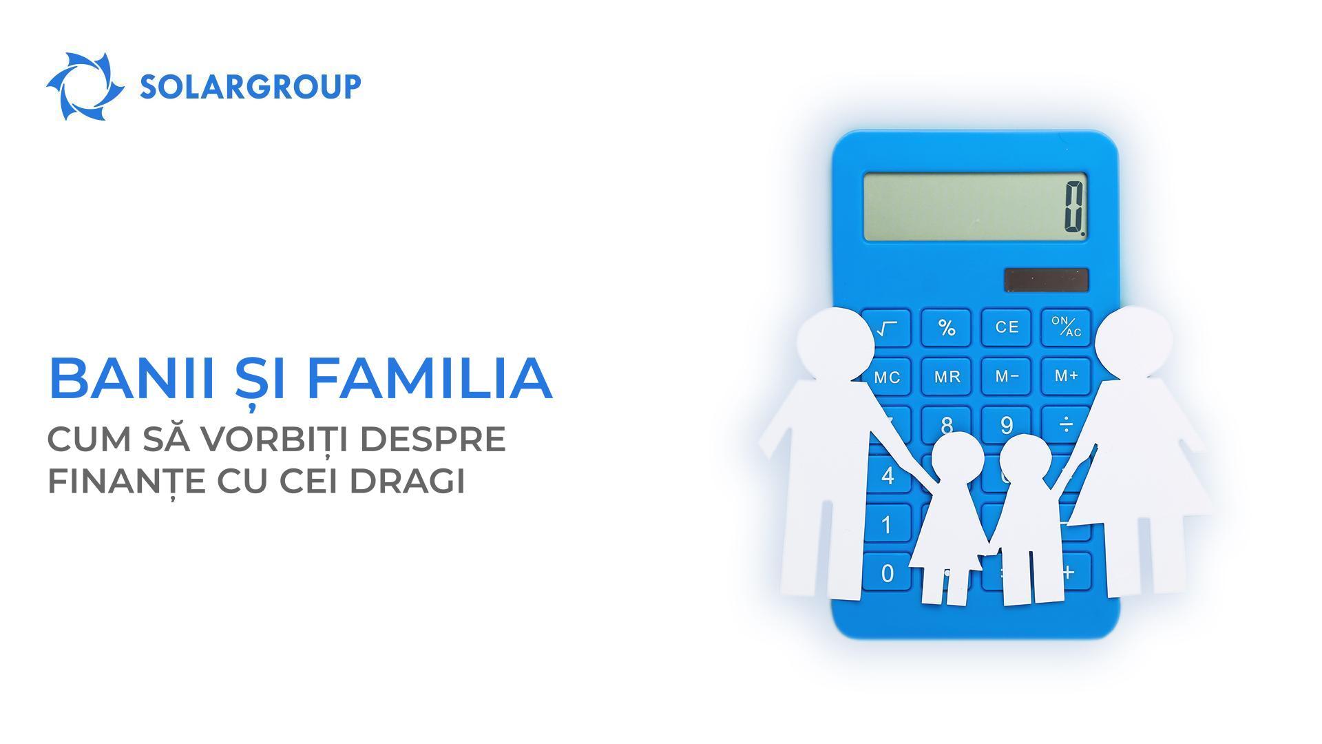 Banii și familia: cum să vorbiți despre finanțe cu cei dragi