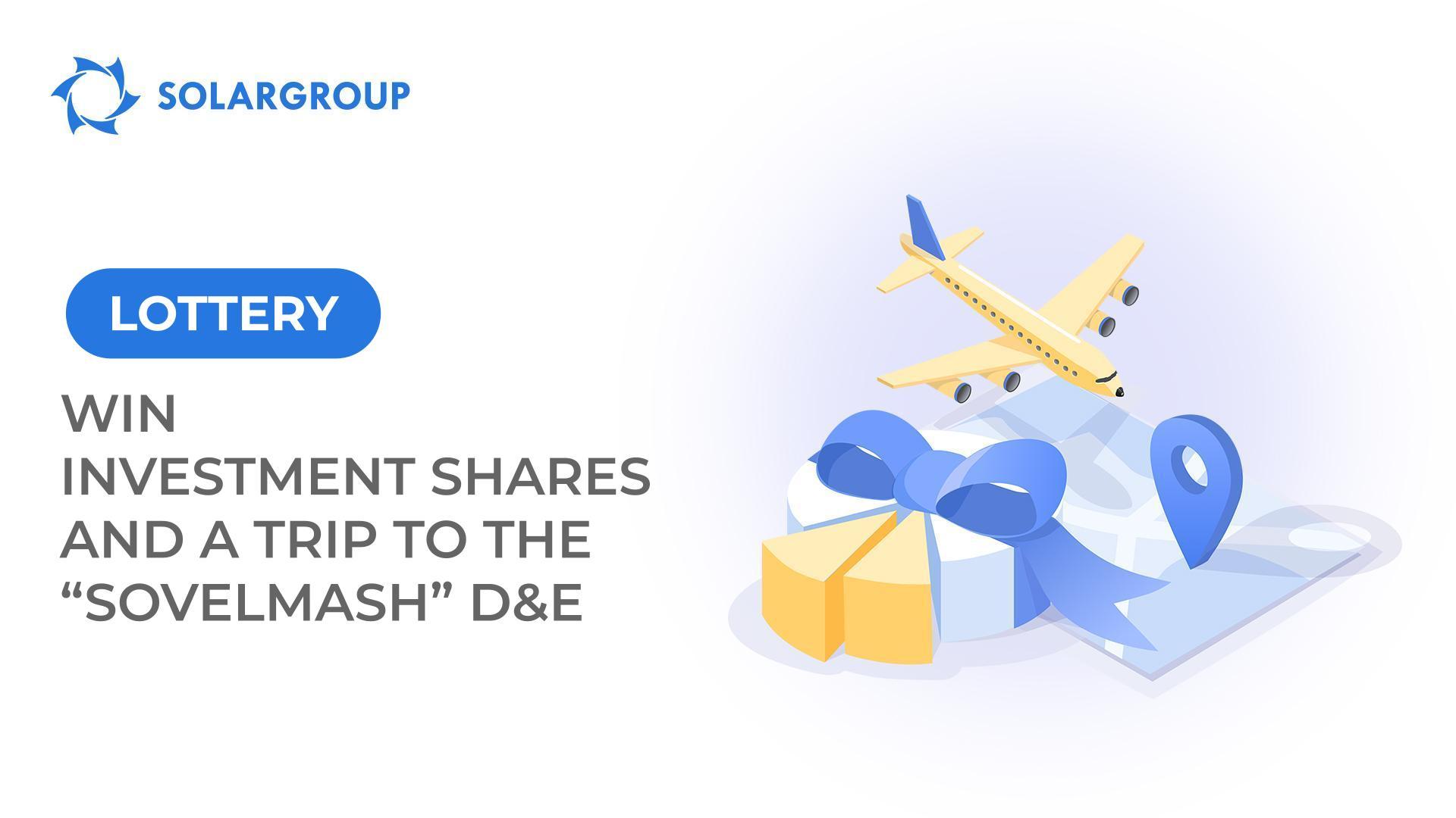 This is no joke! Win investment shares and a trip to the "Sovelmash" D&E at the company's expense