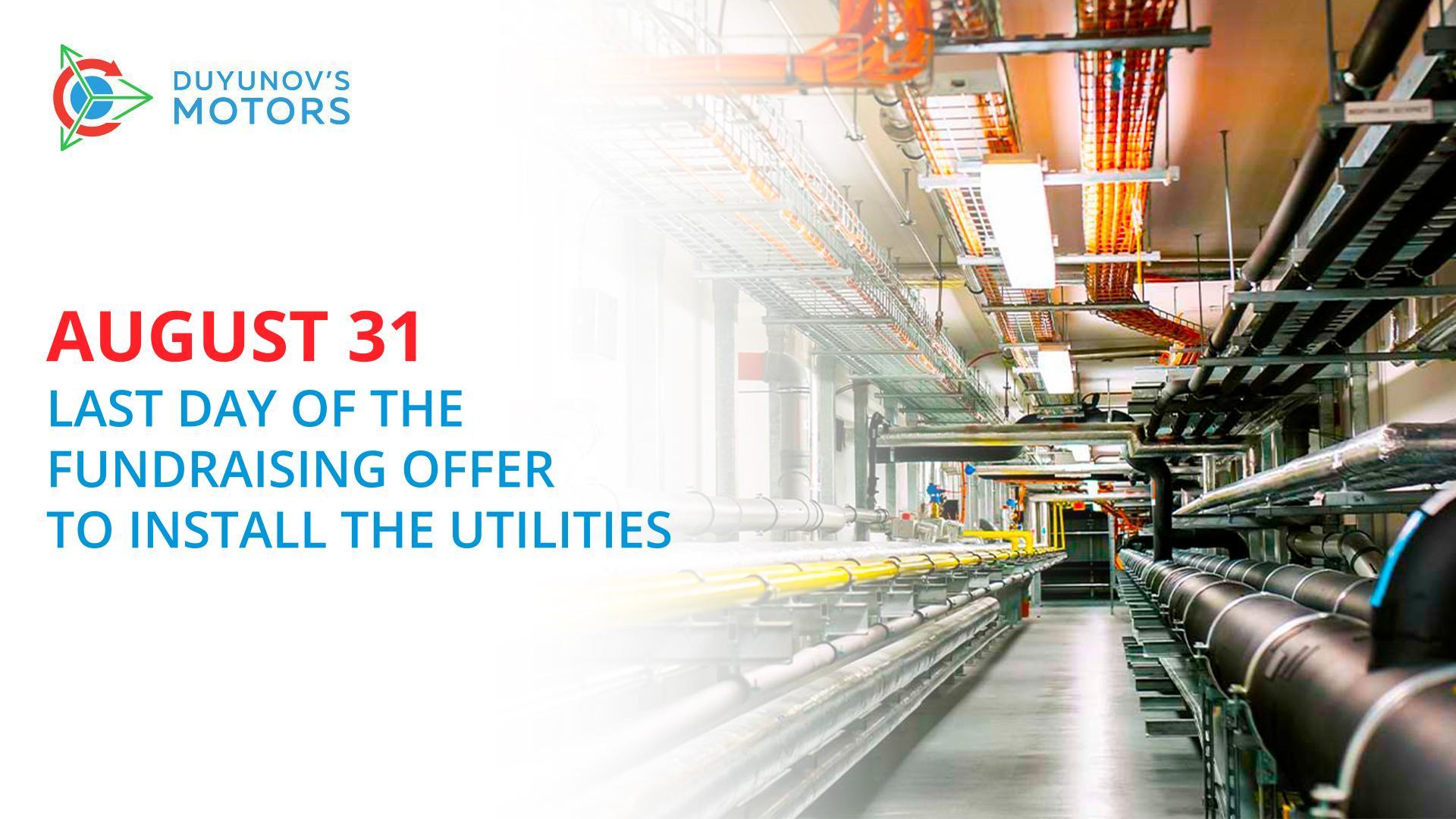 We are completing the fundraising offer to install the utilities!