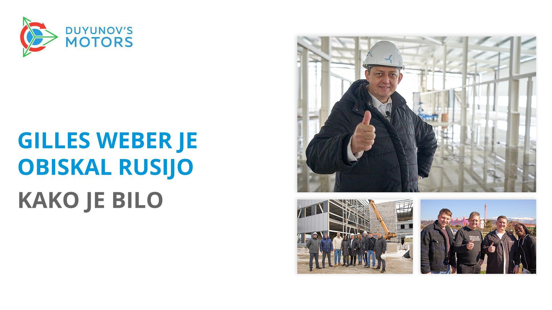 Gilles Weber je obiskal Rusijo: kako je bilo