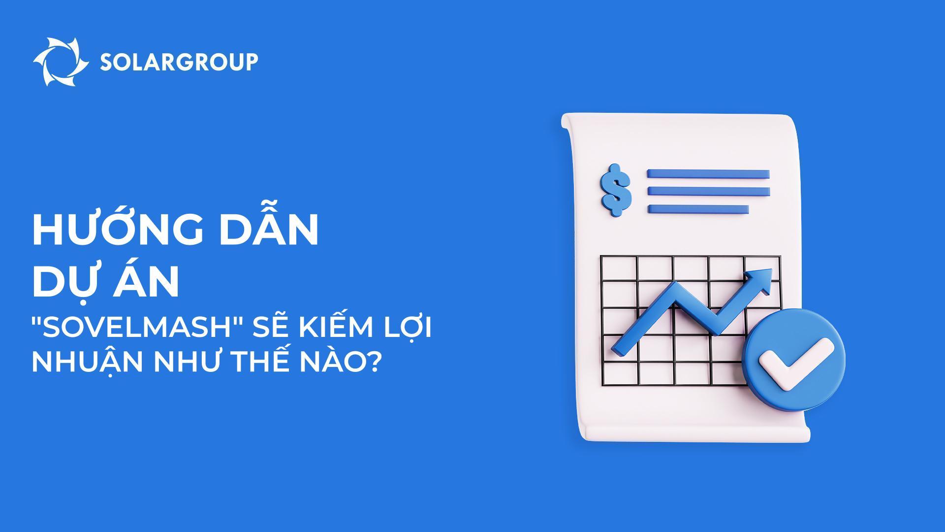 Hướng dẫn dự án: cách D&E "Sovelmash" kiếm lợi nhuận và cách bạn sẽ được hưởng lợi từ đó?