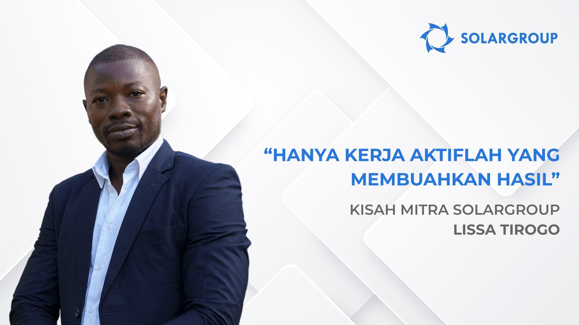 Proyek inovatif ini sangat dekat di hati saya | Kisah mitra SOLARGROUP, Lissa Tirogo