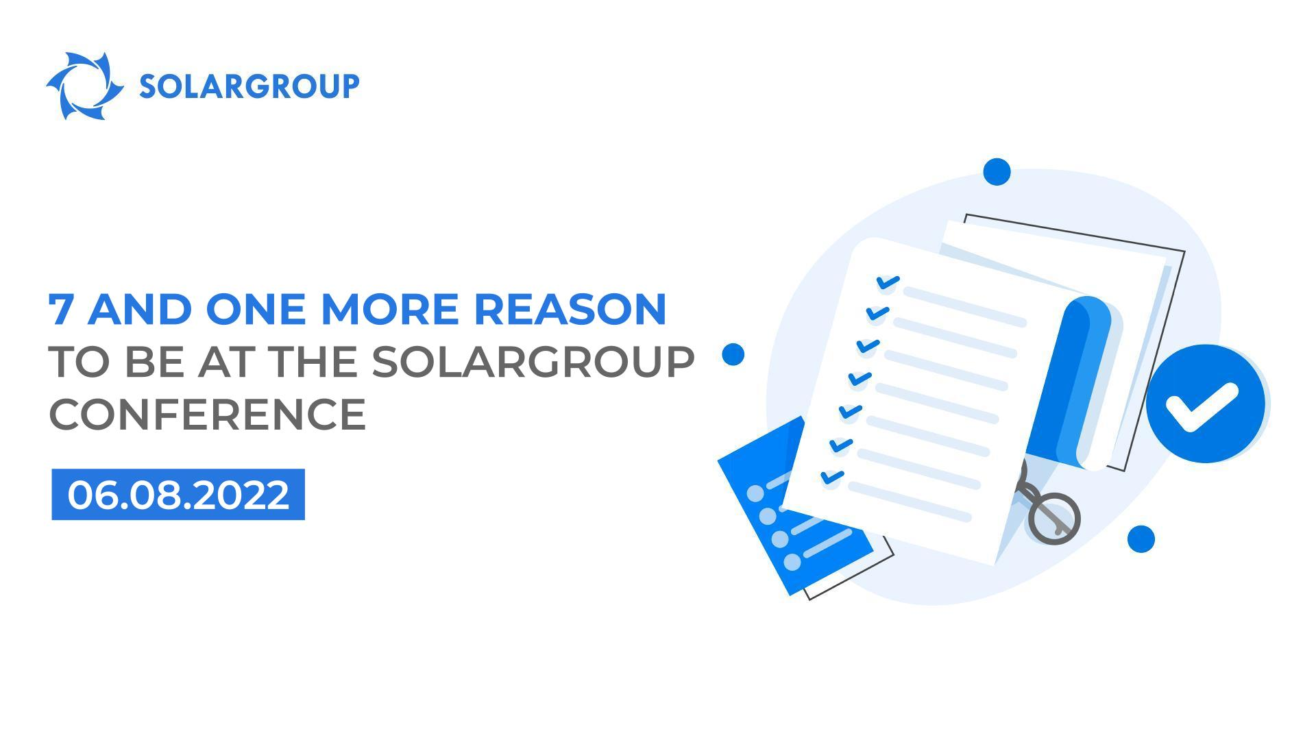 7 and one more reason to be at the SOLARGROUP conference