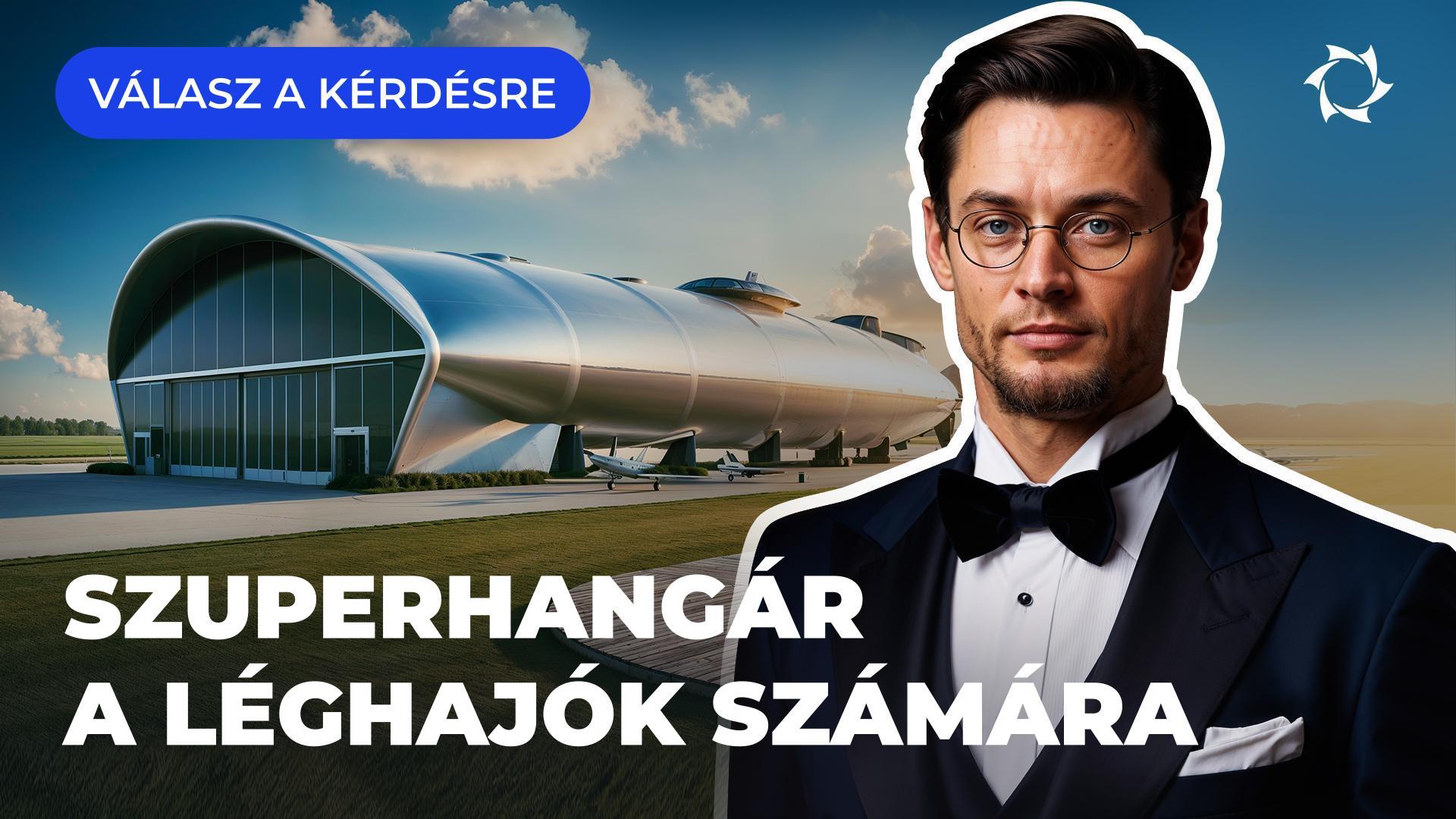 Miért lenne szüksége egy léghajónak hatalmas hangárra: nehéz tárolni, nem megfelelő az éghajlat?
