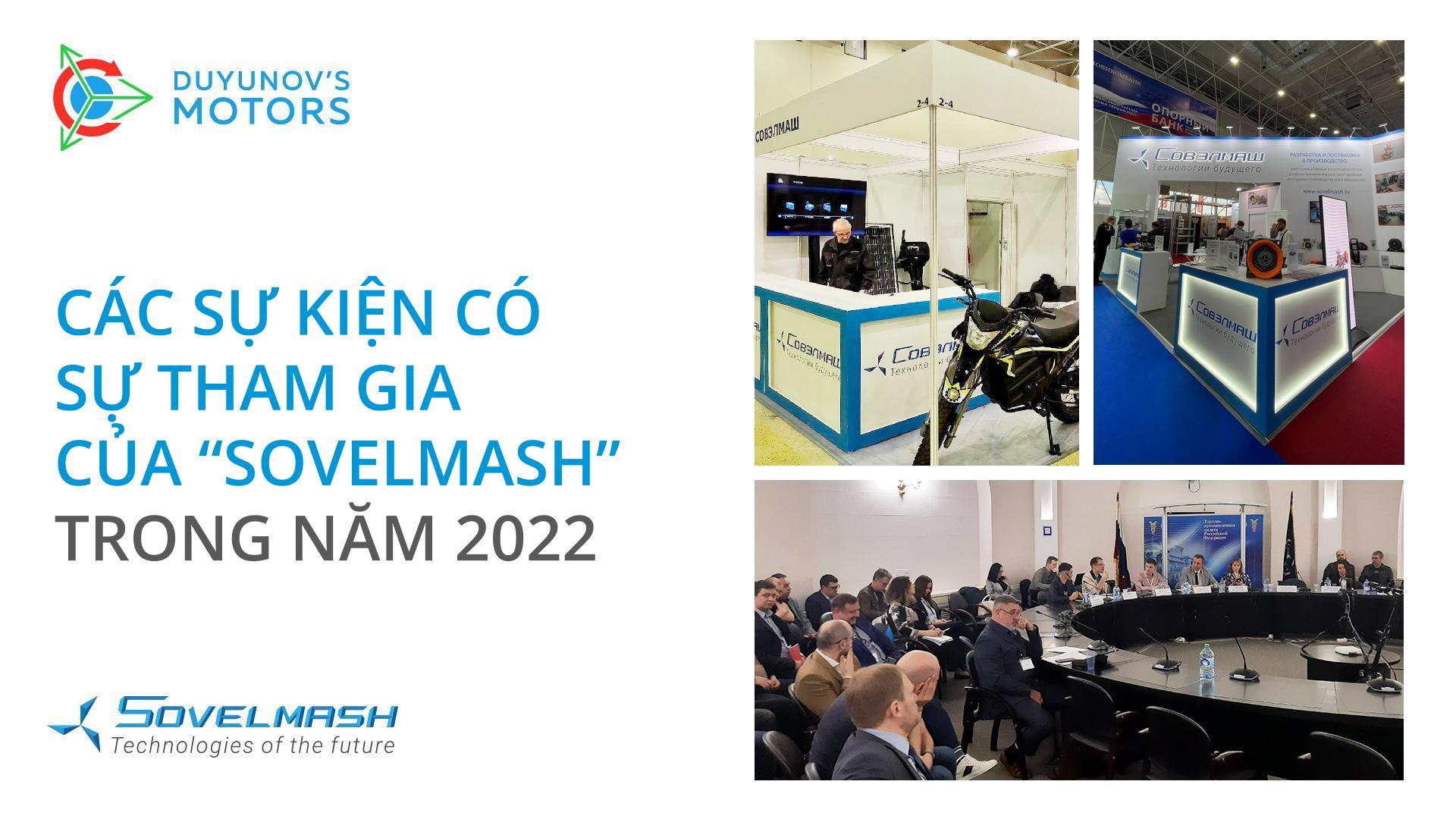 Quy mô và triển vọng: Kết quả của việc "Sovelmash" tham gia các sự kiện năm 2022