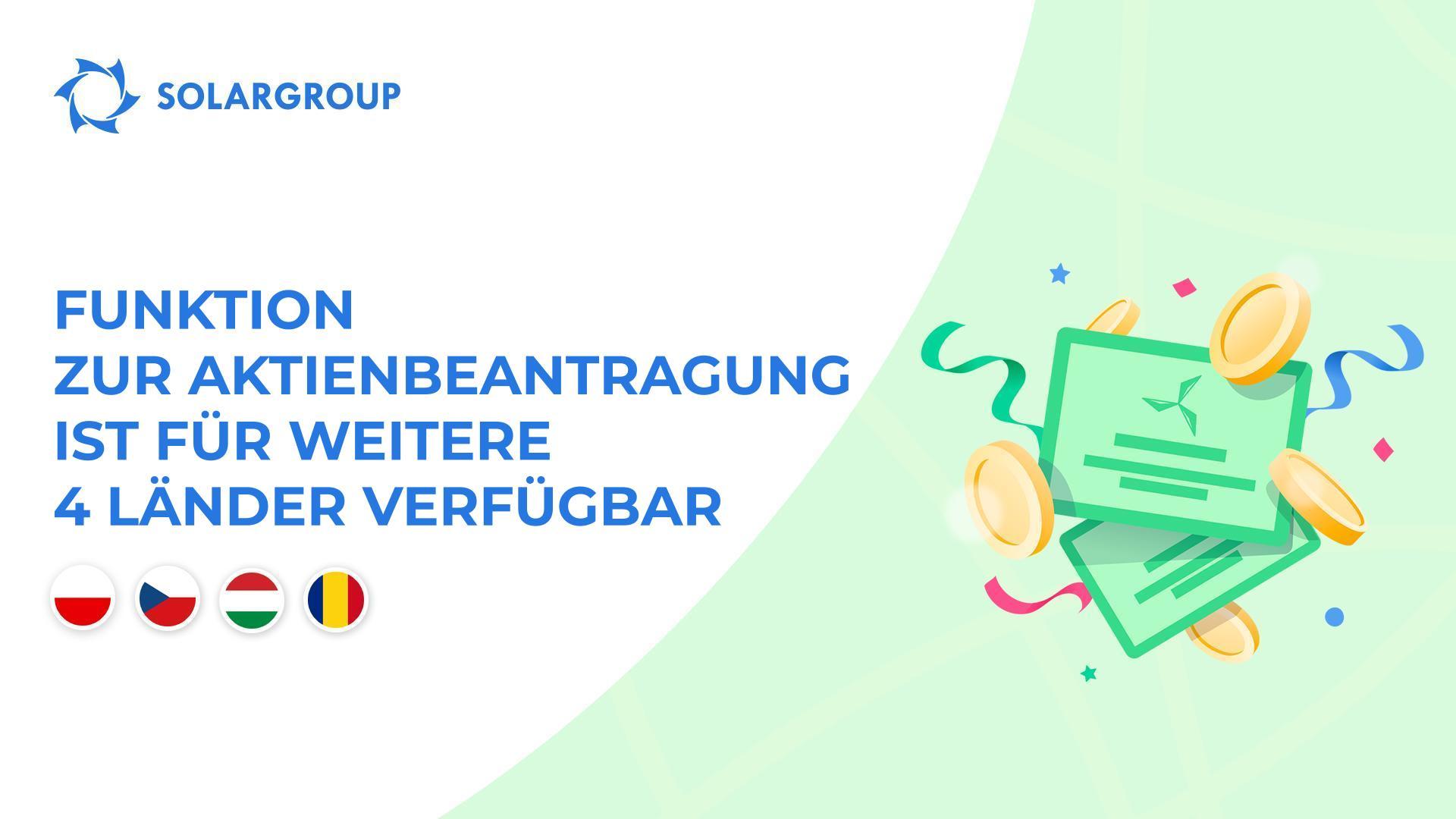 Die Funktion zur Aktienbeantragung ist nun in den folgenden Ländern verfügbar: Polen, Tschechien, Ungarn, Rumänien