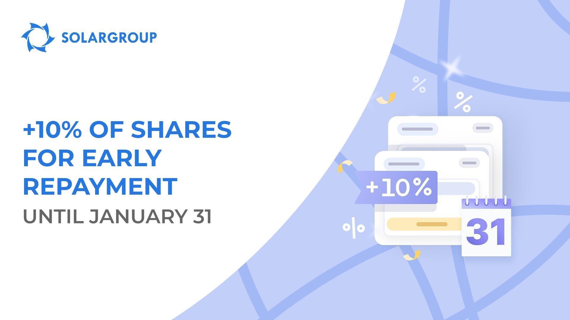 Get more bonuses for early repayment: the offer is nearing completion!