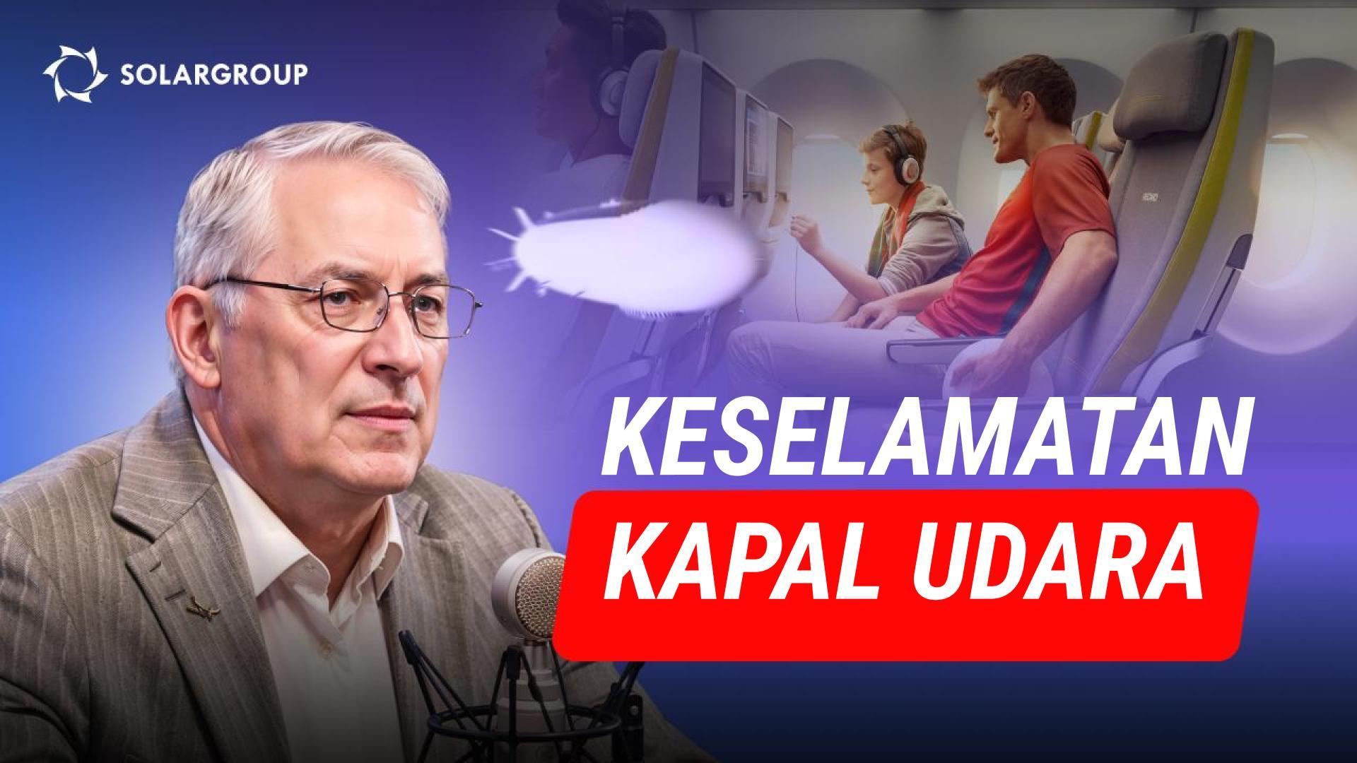 Kapal udara yang canggih: mengapa kapal udara lebih aman dari kelihatannya? DALAM ISTILAH AWAM bersama Alexander Mynko