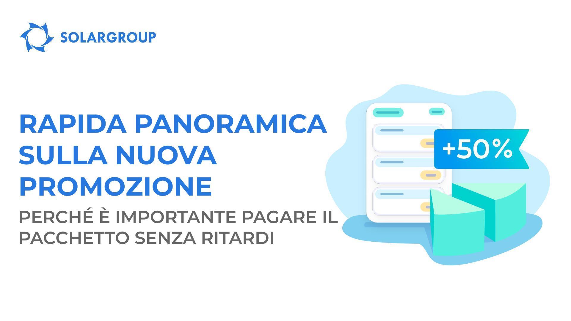 Panoramica sulla nuova promozione: perché è importante pagare il pacchetto senza ritardi