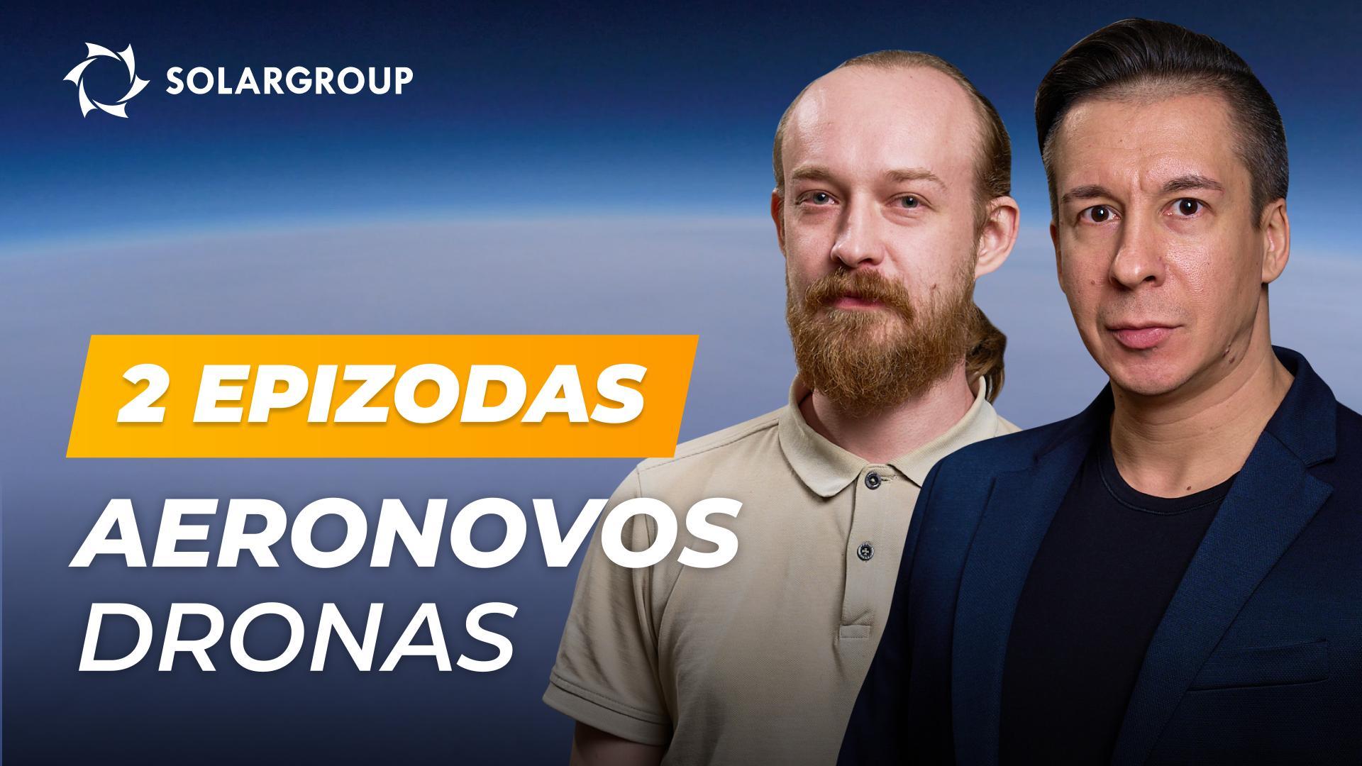 Projektas Naujos kartos dirižabliai rengia droną | AERONOVA Liva. 2 epizodas