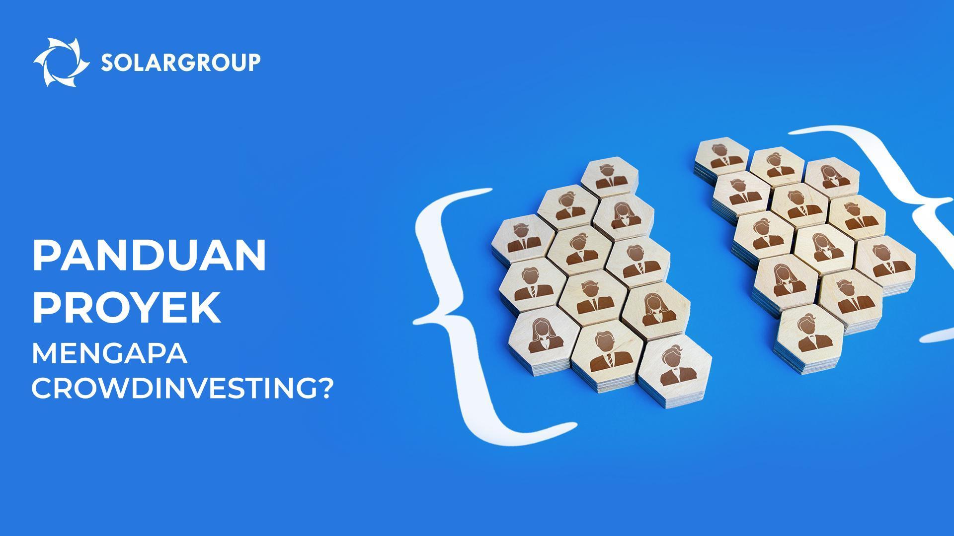 Panduan proyek: Mengapa crowdinvesting dipilih sebagai metode pendanaan?
