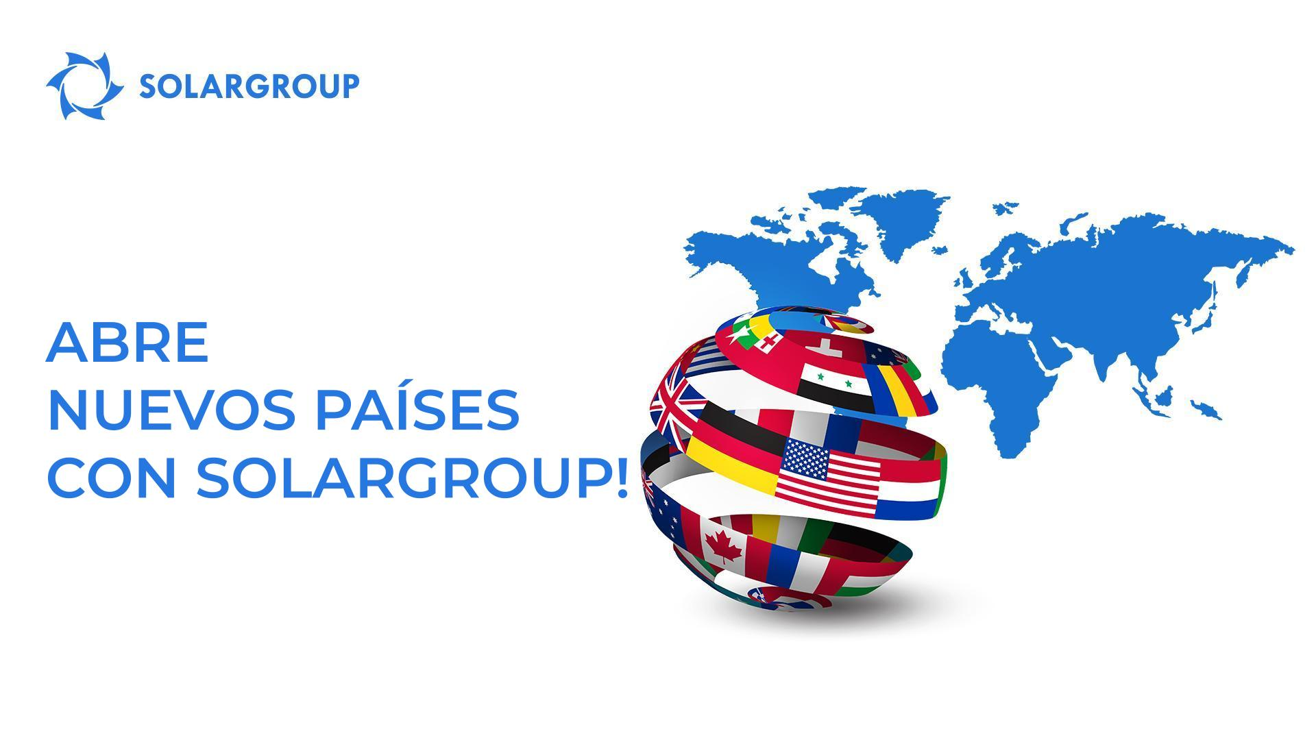 ¡Abre nuevos países con SOLARGROUP!