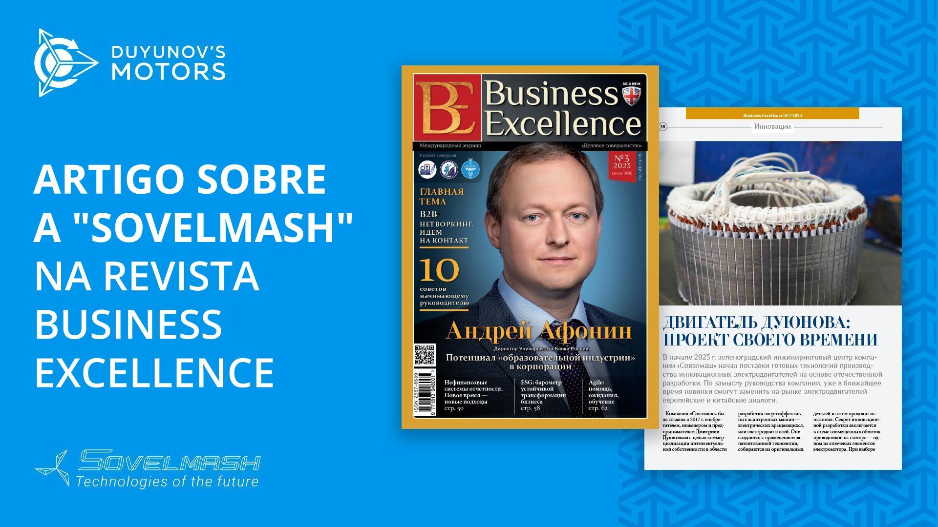 "Queremos ser os primeiros", um artigo sobre a "Sovelmash" na revista Business Excellence